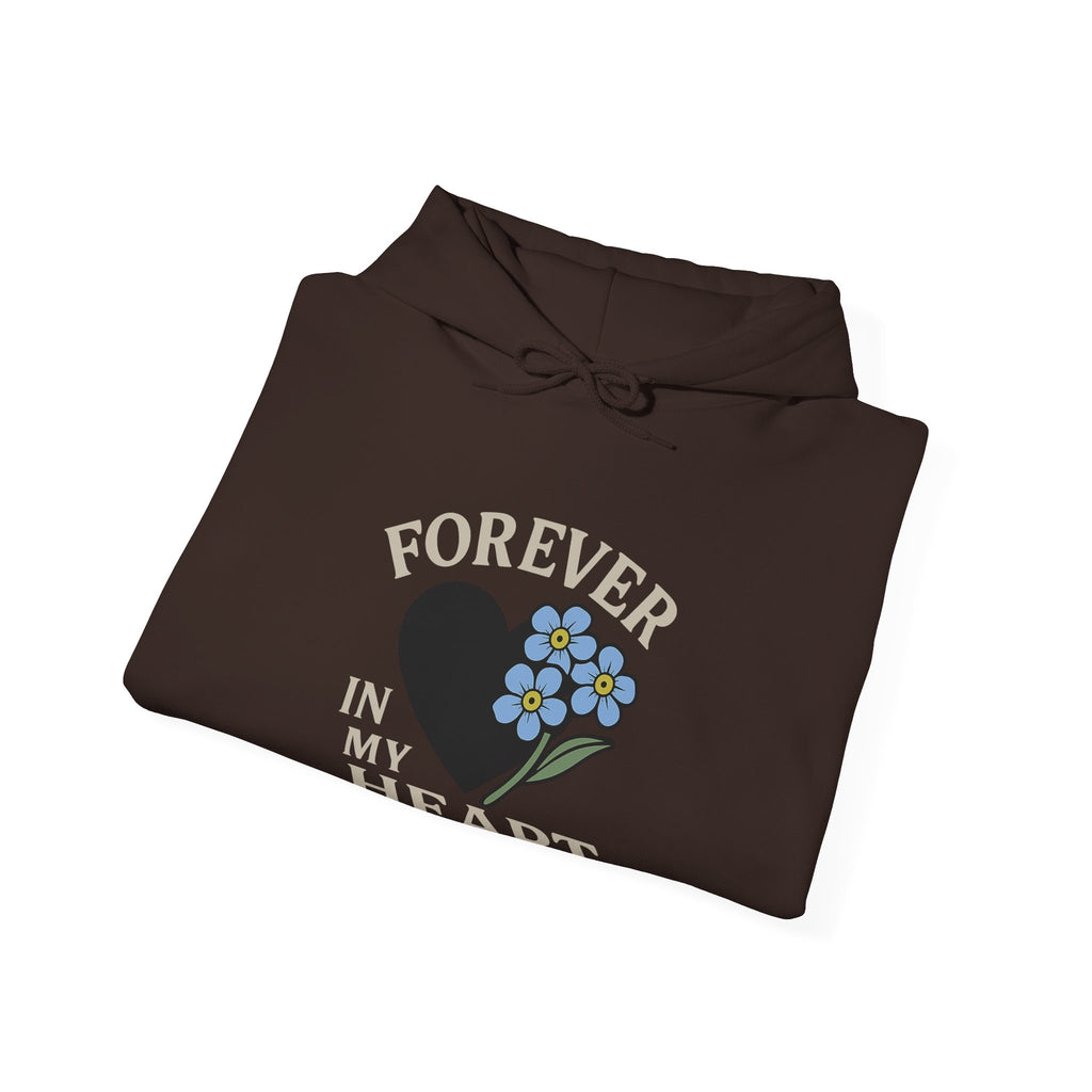 Forget Me Not Memorial Hoodie Forever in My Heart Sympathy Gift Loss of Parent Spouse Remembrance Comfort Bereavement Grief Support