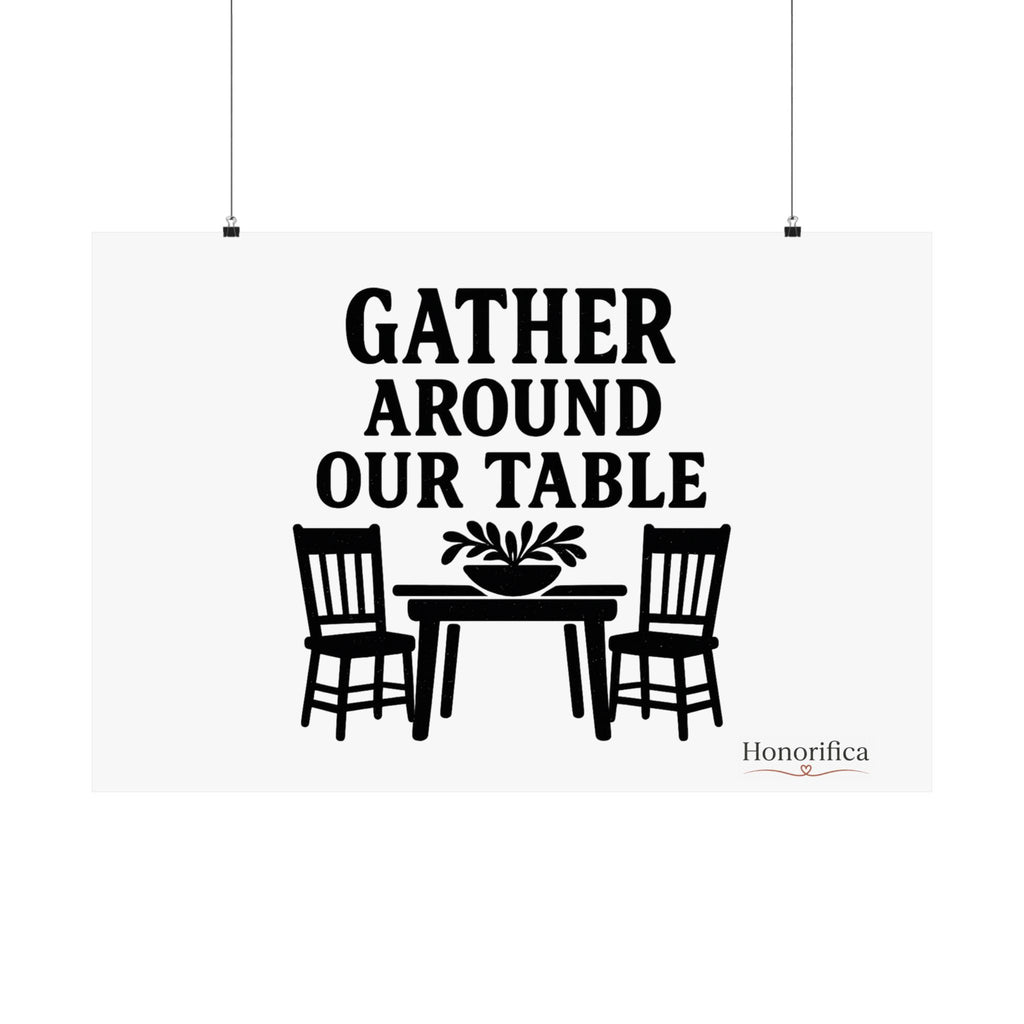 Gather Around Our Table Kitchen Wall Art, Farmhouse Kitchen Decor, Rustic Dining Room Wall Art, Housewarming Gift Poster