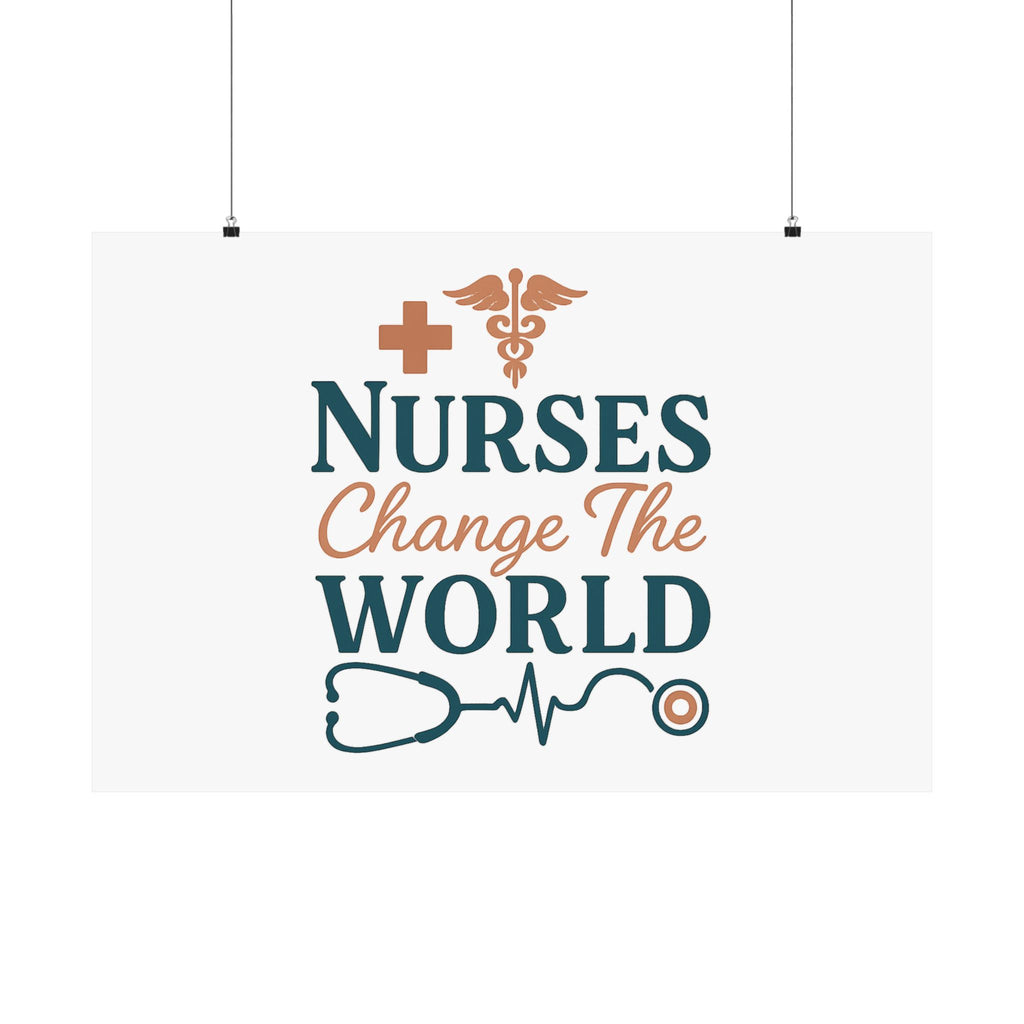 Nurse Motivation Poster, Nurses Change The World Wall Art, Nursing Graduation Gift, Nurse Office Decor, Medical Typography Print