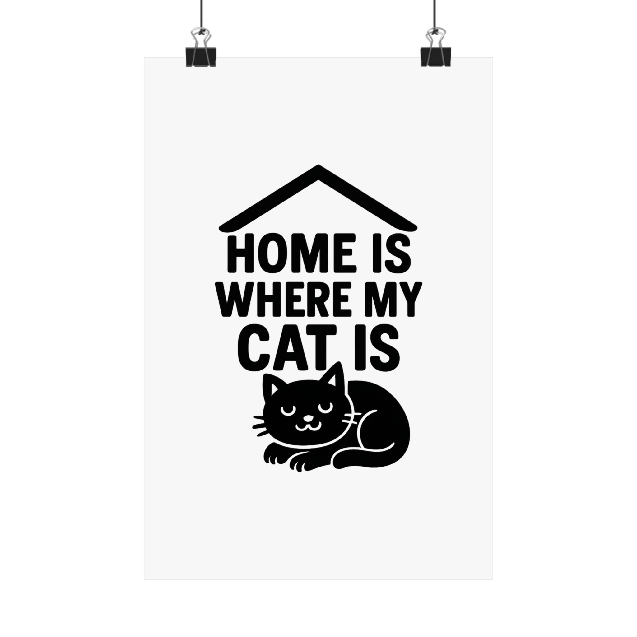 Home is Where My Cat Is Poster, Cat Lover Gift, Minimalist Cat Wall Art, Cat Owner Home Decor, Housewarming Gift for Cat Mom