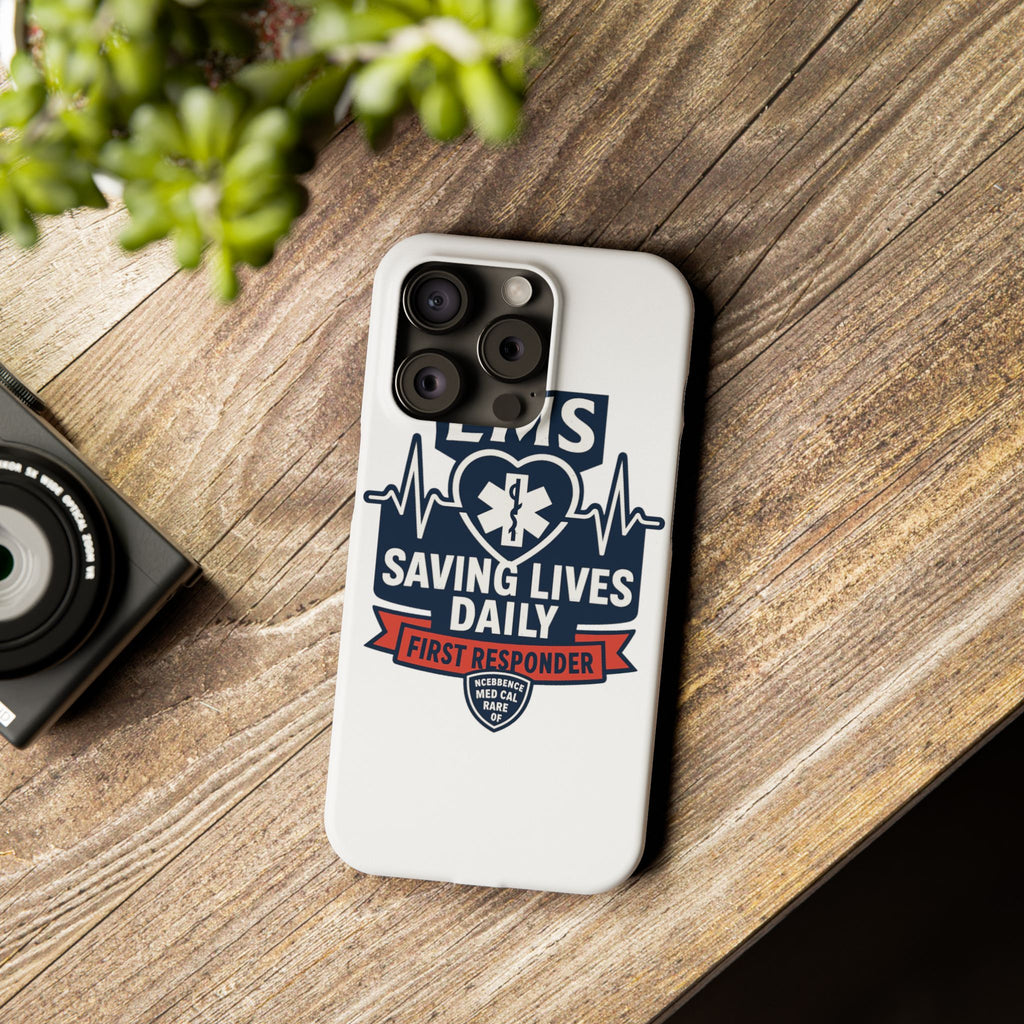 EMS Phone Case Paramedic Gift EMT Star of Life Heartbeat Saving Lives Daily First Responder Appreciation Medical Hero