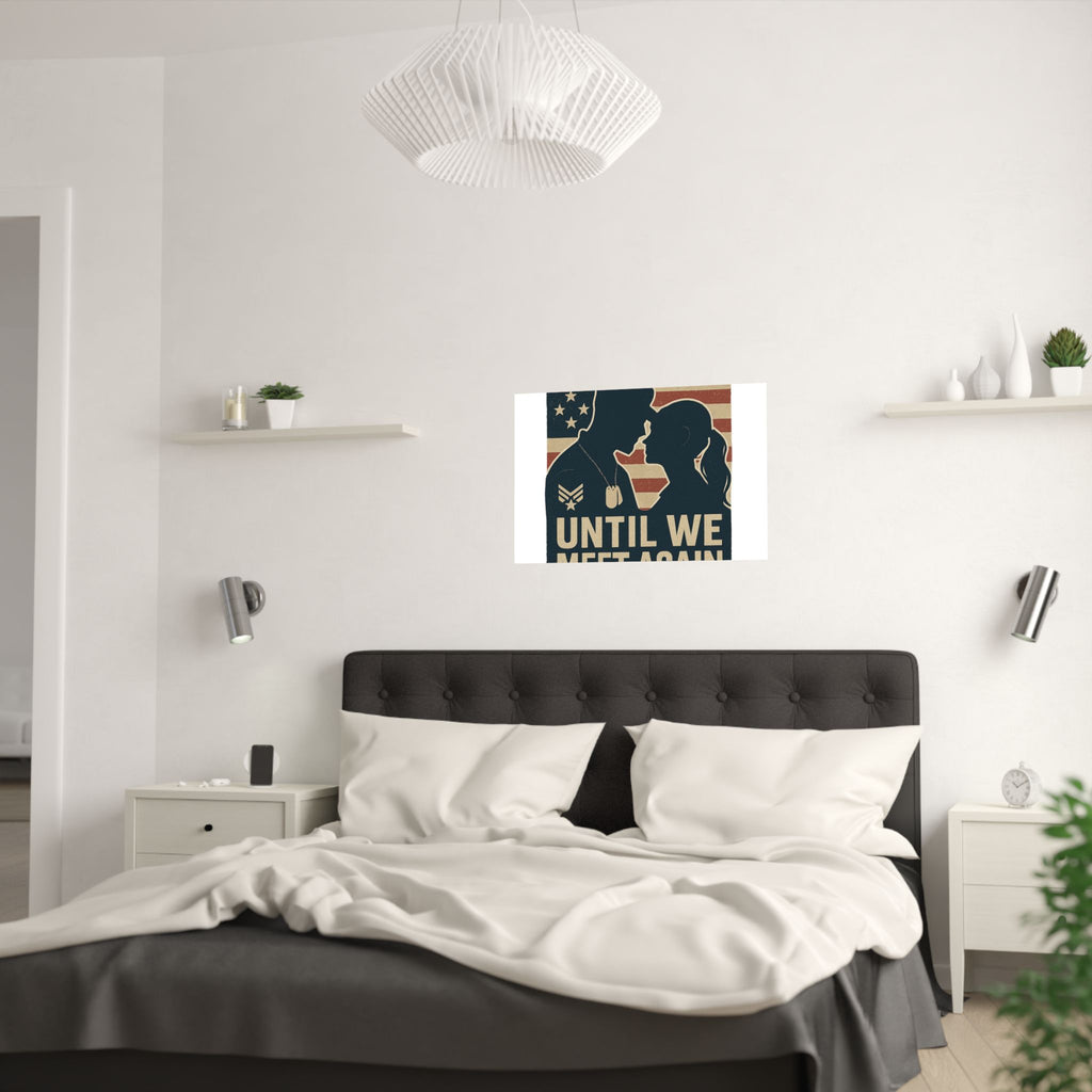 Until We Meet Again Military Deployment Poster, Romantic Farewell Gift for Military Spouse, Patriotic Couple Silhouette Art