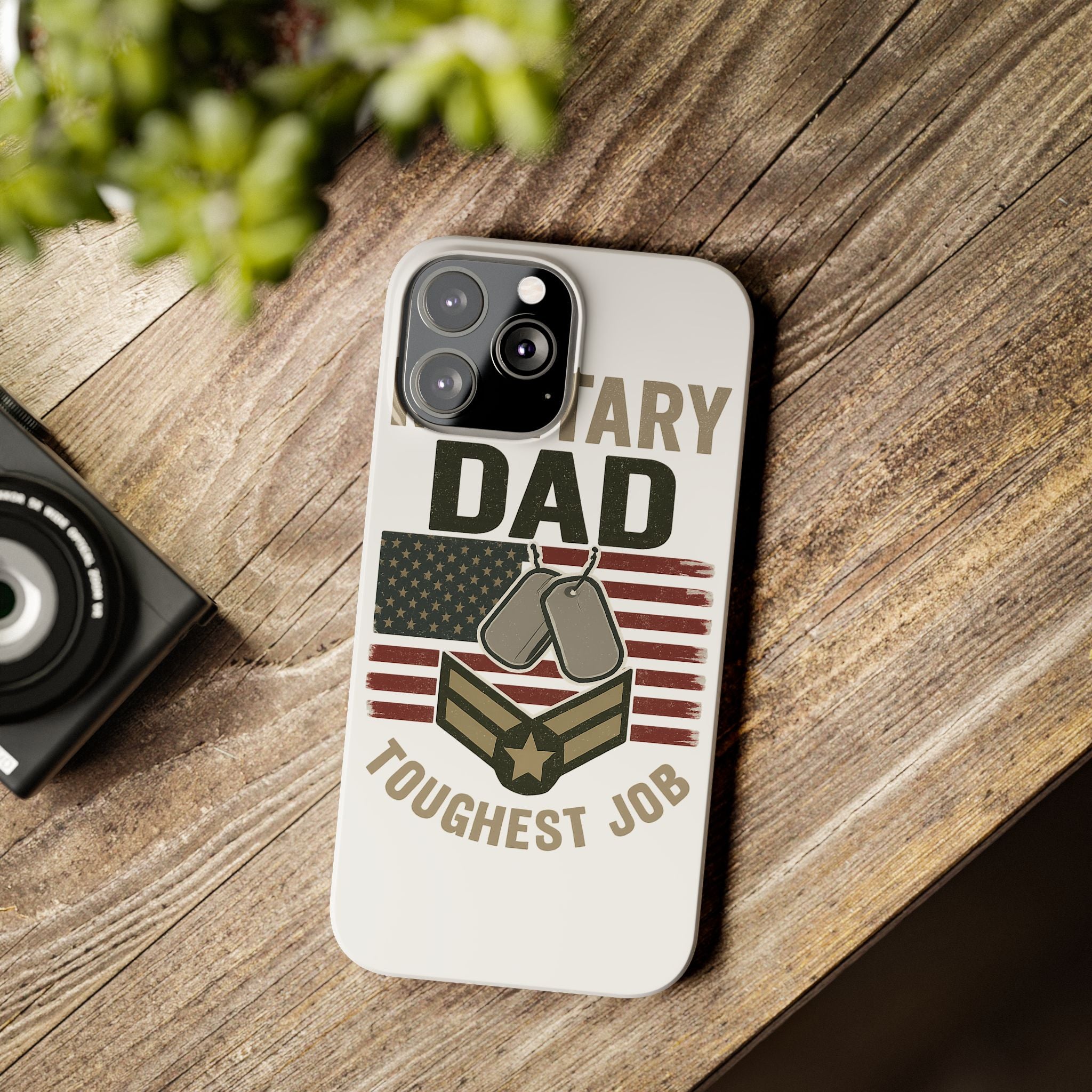 Military Dad Phone Case, Toughest Job Gift for Father of Soldier, Army Navy Marine Air Force Gift, Patriotic Phone Armor