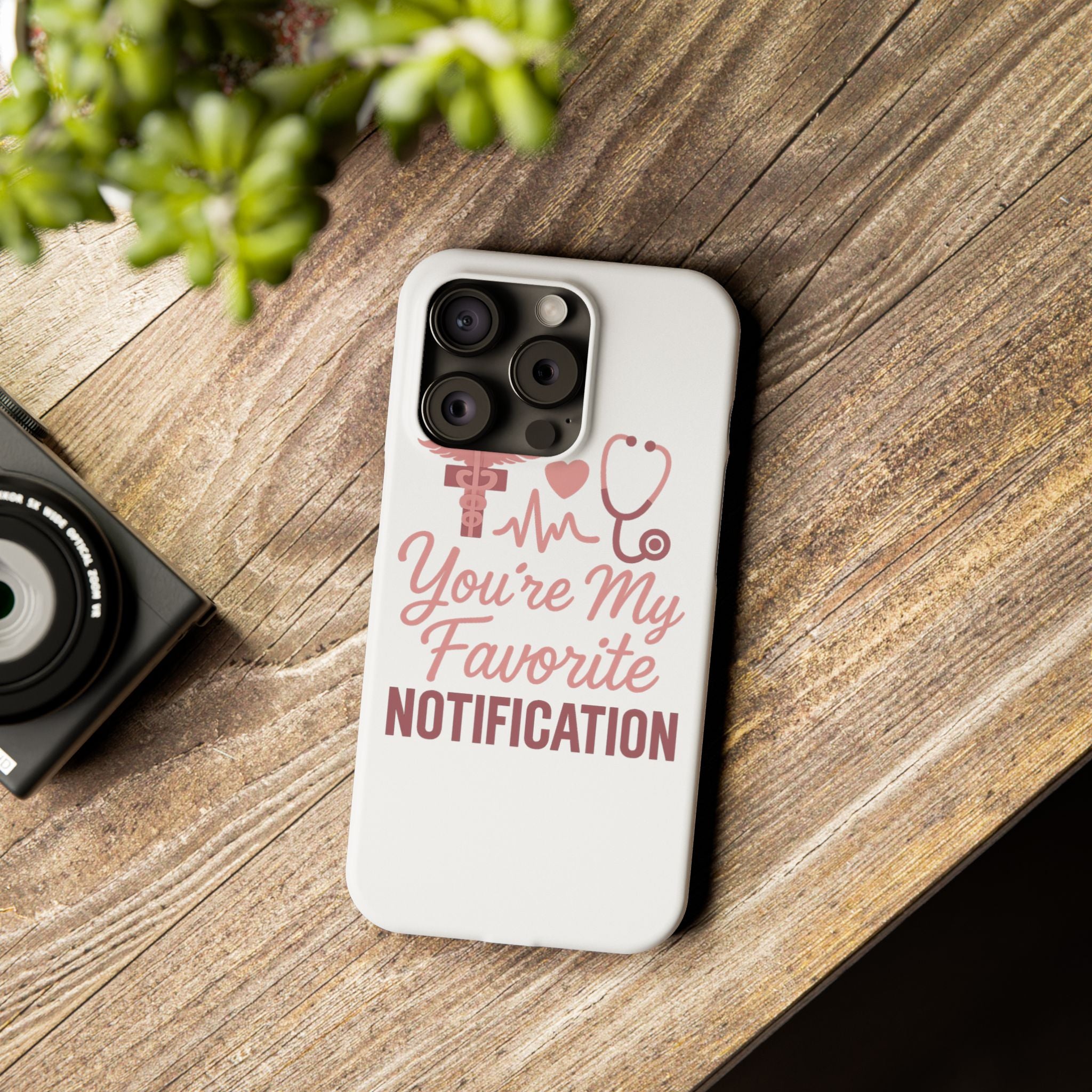 You're My Favorite Notification Phone Case Medical Nurse Doctor Gift Heartbeat Stethoscope Cute Romantic Healthcare Worker Pink