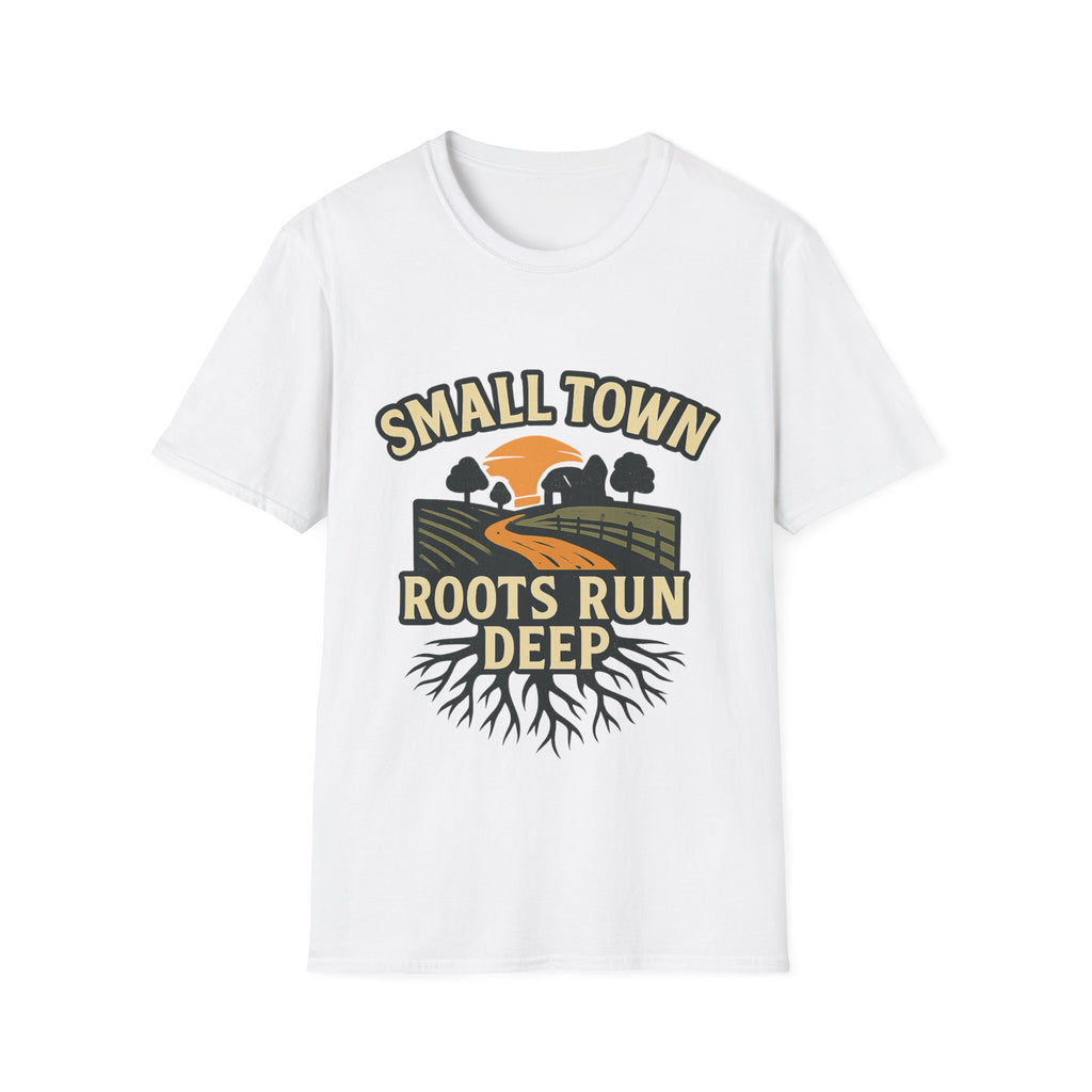 Small Town Roots Run Deep Shirt, Country Roads Graphic Tee, Rural Pride T-Shirt, Farmhouse Style Clothing, Country Lifestyle Gift