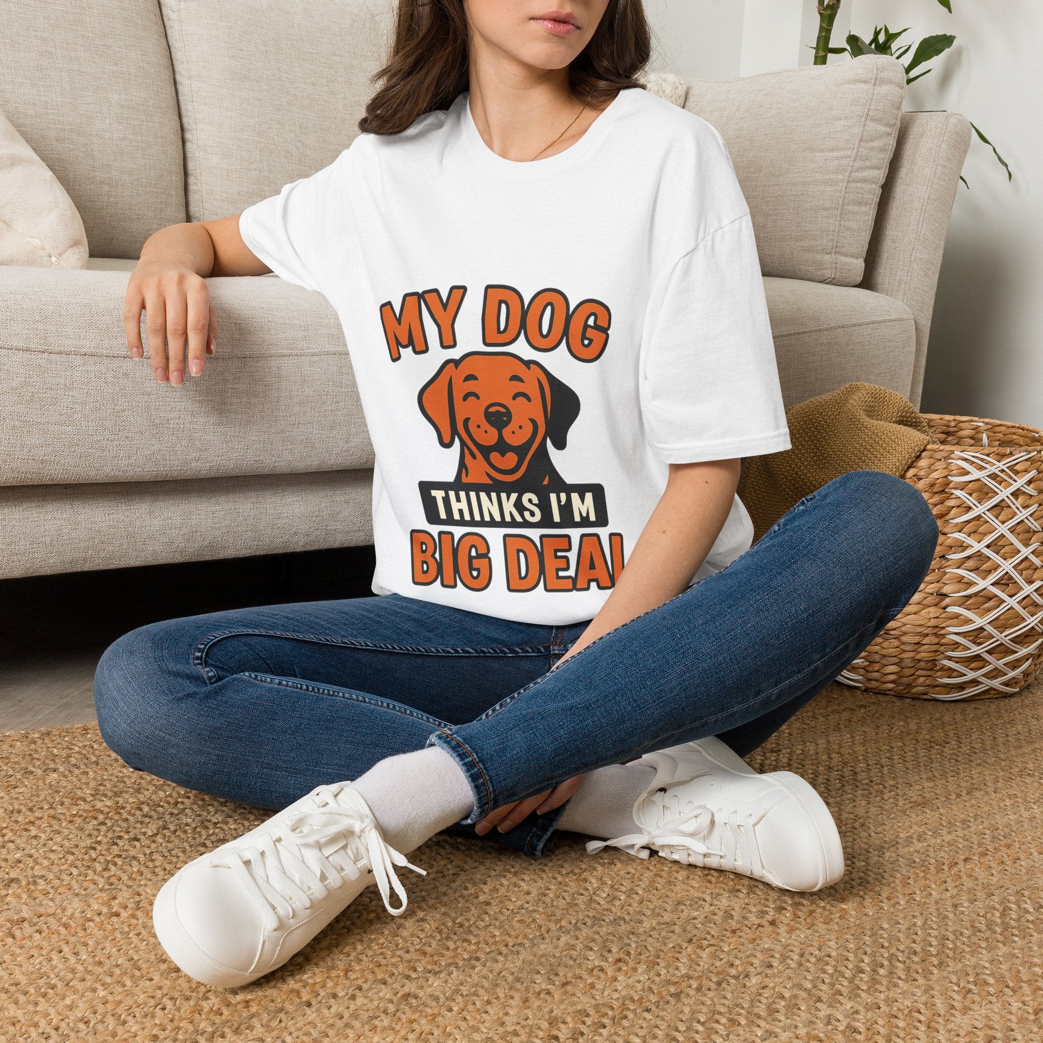Dog Mom Shirt, My Dog Thinks I'm Kind of a Big Deal Funny Dog Lover Gift, Dog Dad Tshirt, Pet Owner Gift, Dog Parent Shirt