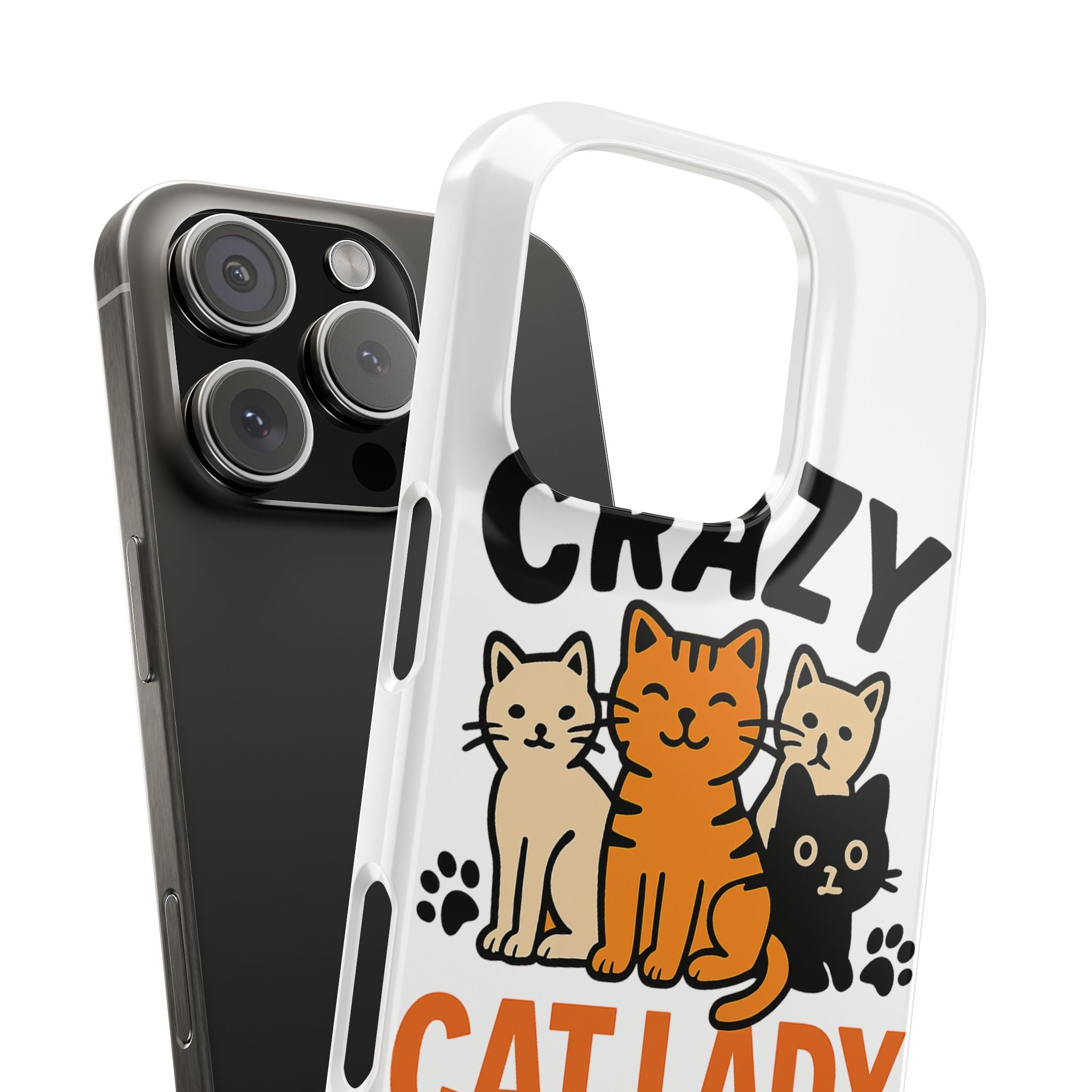 Crazy Cat Lady Phone Case, Funny Cat Lover Gift, Cat Mom Phone Case, Cat Lady Birthday Gift, Cute Cat Phone Case for Women