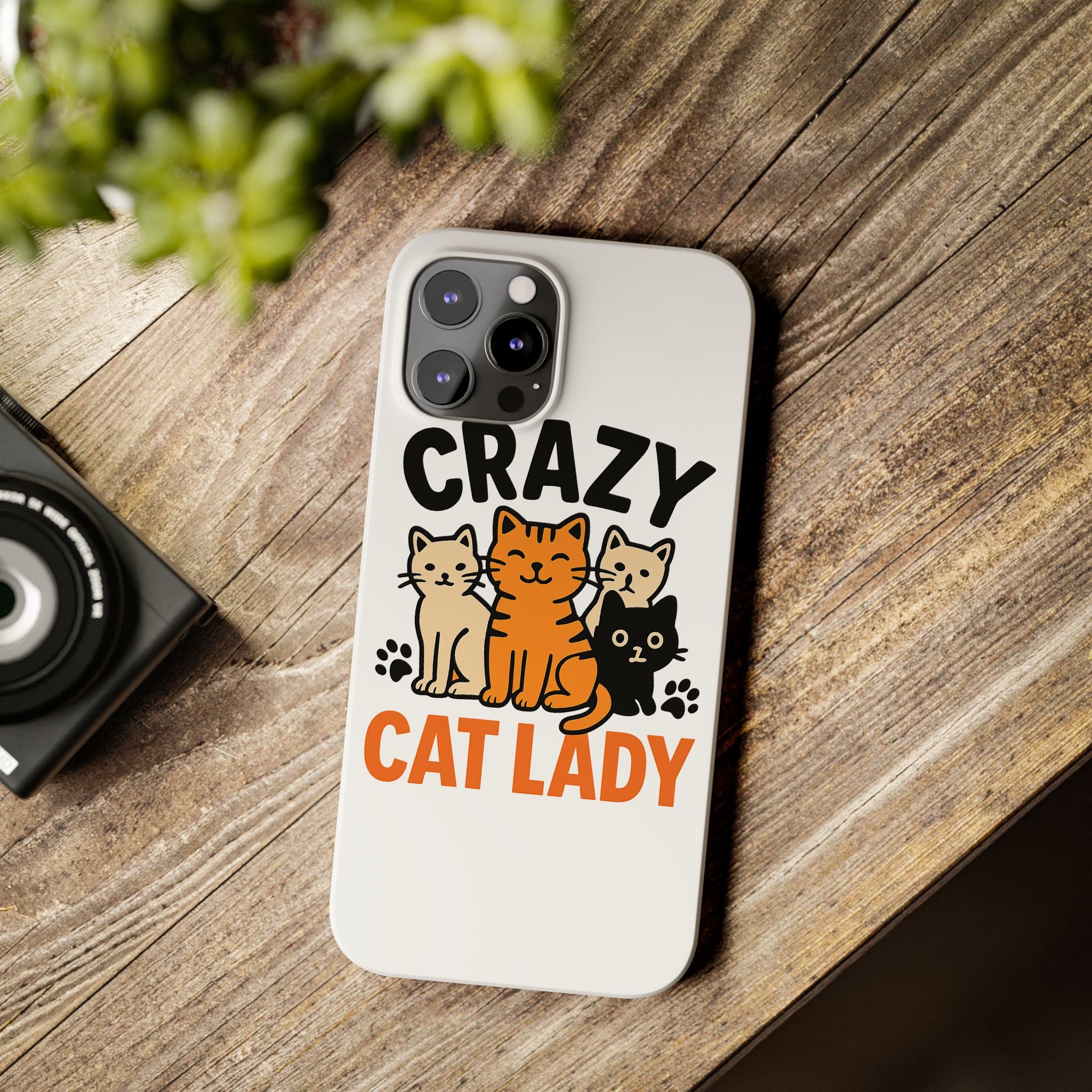 Crazy Cat Lady Phone Case, Funny Cat Lover Gift, Cat Mom Phone Case, Cat Lady Birthday Gift, Cute Cat Phone Case for Women
