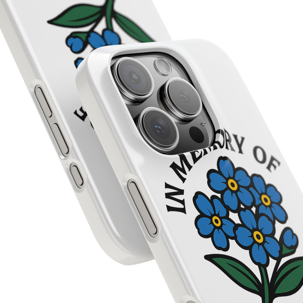 Forget Me Not Phone Case Memorial Gift Floral Remembrance Case Sympathy Gift In Memory Of Loved One Loss of Mom Dad Friend