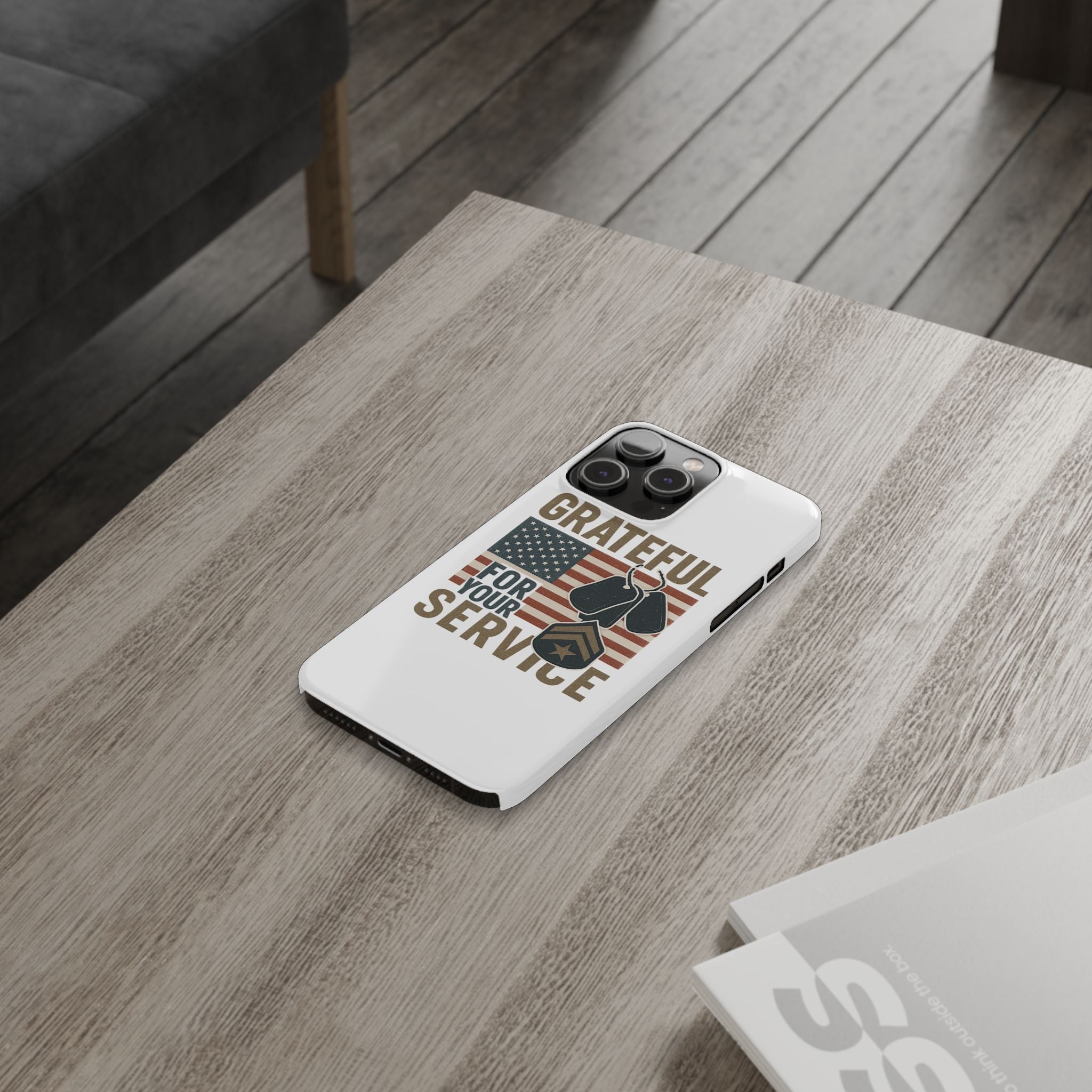 Grateful for Your Service Phone Case Military Patriotic Gift Army Navy Air Force Marine Support Veteran Active Duty USA Flag