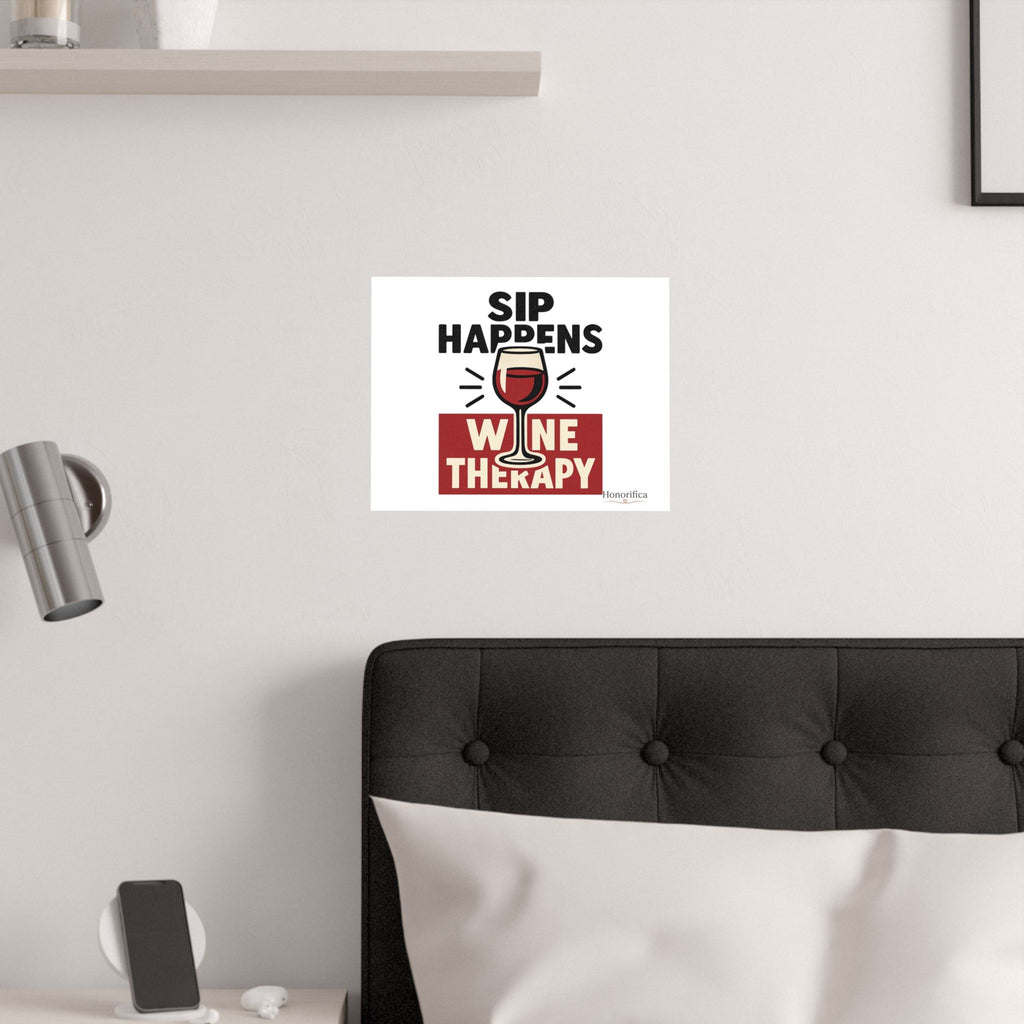Sip Happens Wine Therapy Poster, Funny Wine Wall Art, Wine Lover Gift, Housewarming Gift for Women, Wine Decor Kitchen Bar Art