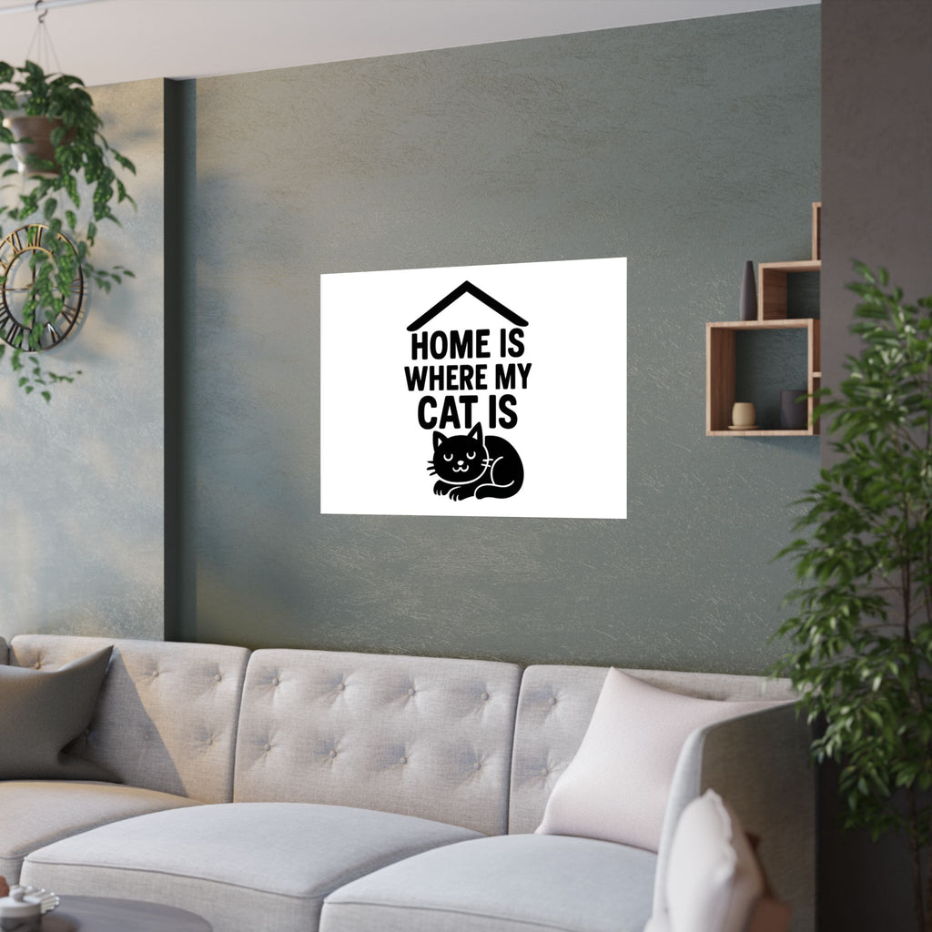 Home is Where My Cat Is Poster, Cat Lover Gift, Minimalist Cat Wall Art, Cat Owner Home Decor, Housewarming Gift for Cat Mom