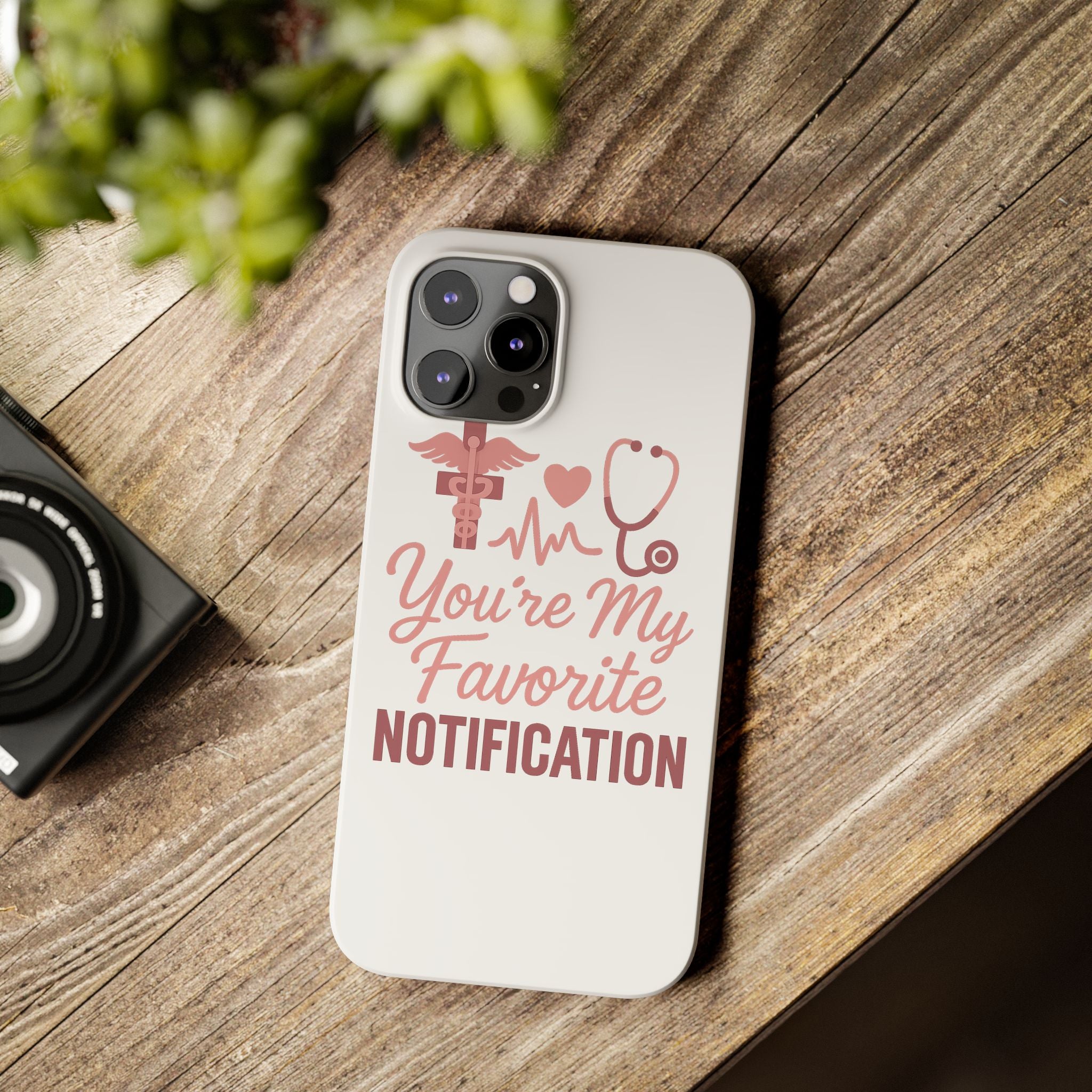 You're My Favorite Notification Phone Case Medical Nurse Doctor Gift Heartbeat Stethoscope Cute Romantic Healthcare Worker Pink