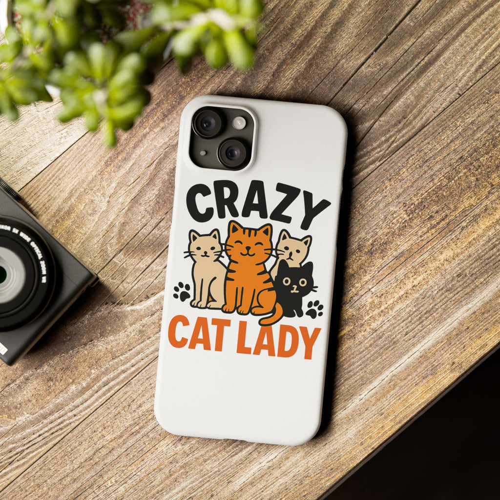 Crazy Cat Lady Phone Case, Funny Cat Lover Gift, Cat Mom Phone Case, Cat Lady Birthday Gift, Cute Cat Phone Case for Women