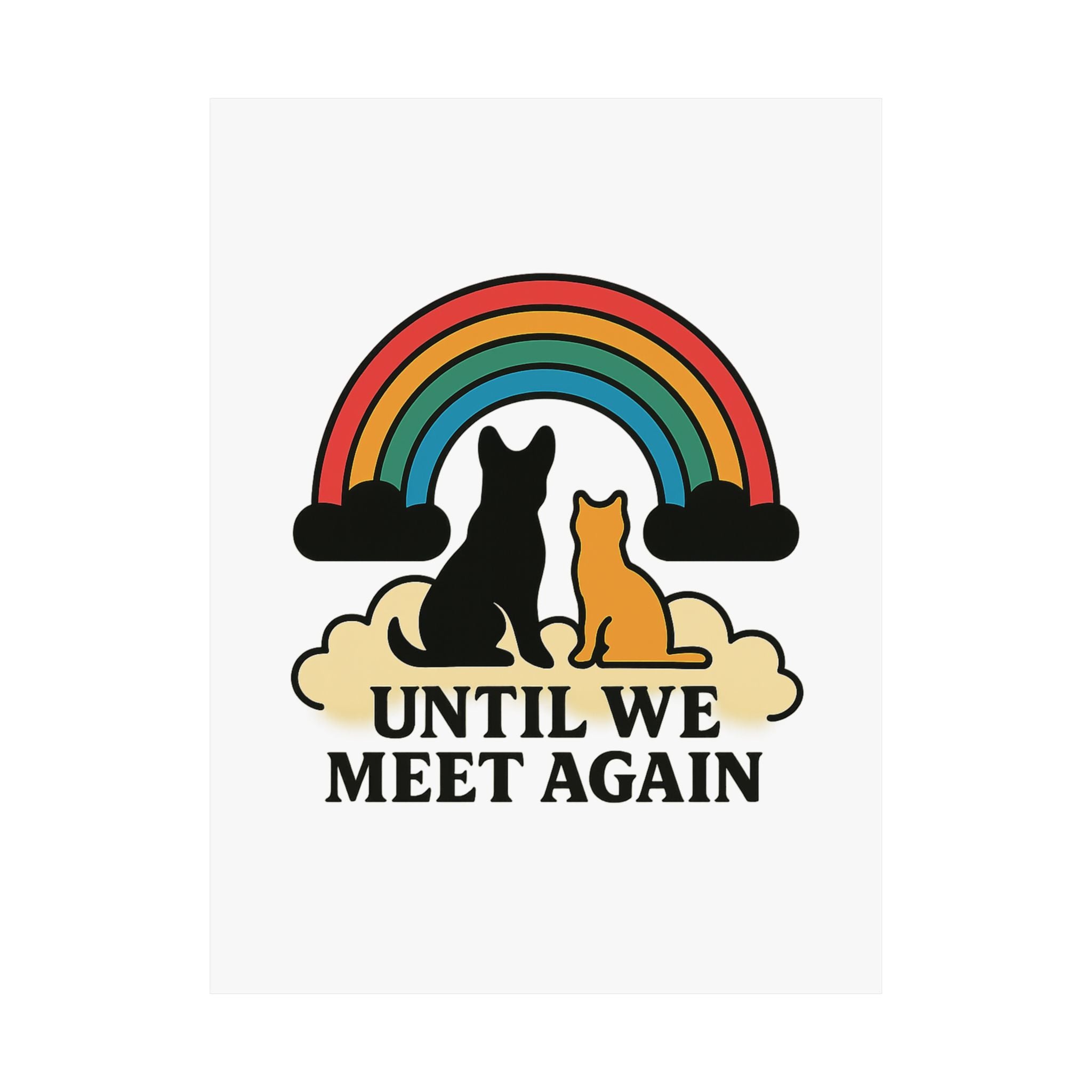 Rainbow Bridge Pet Memorial Poster, Dog Cat Loss Sympathy Gift, Until We Meet Again Pet Remembrance Wall Art, Pet Bereavement Print