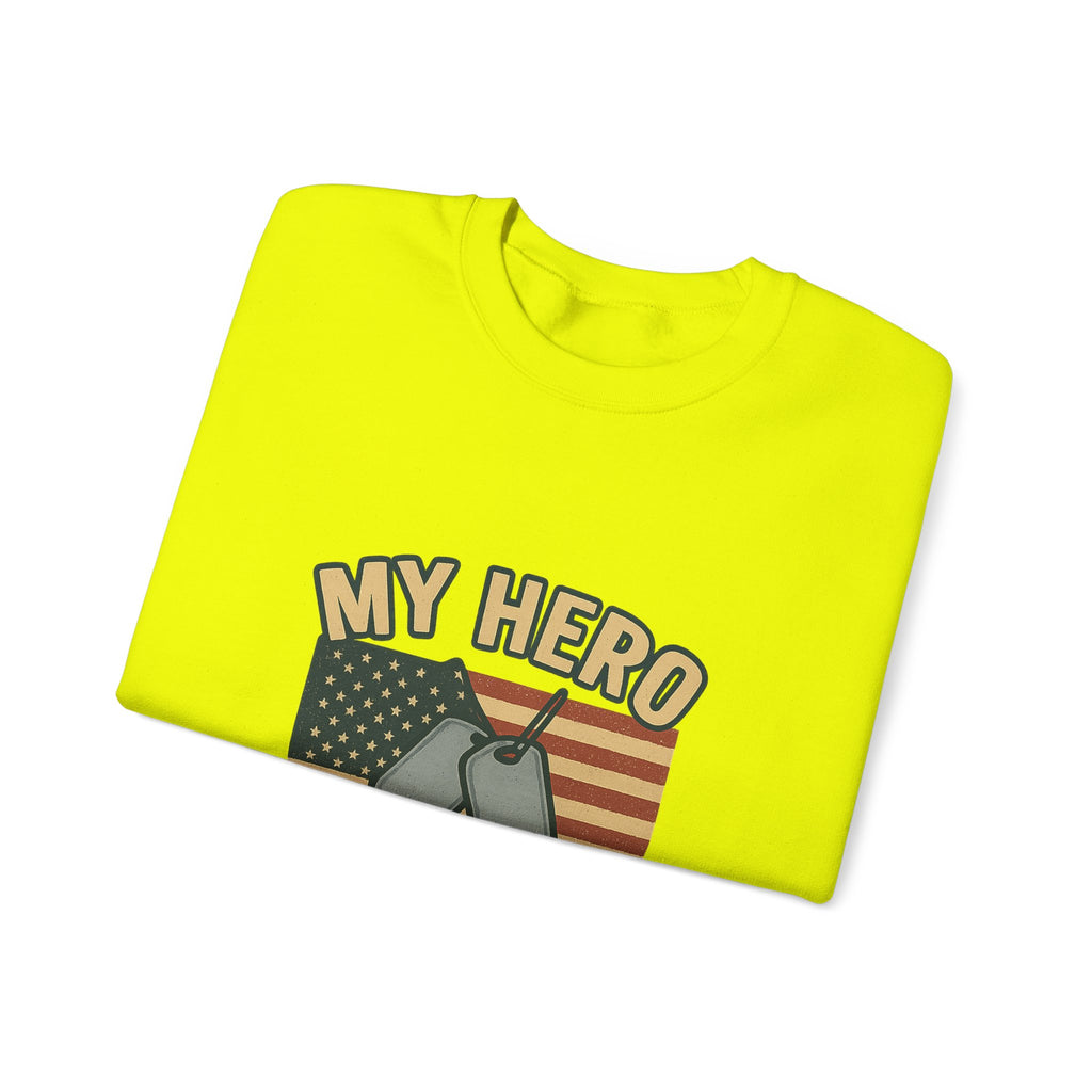 Military Sister Sweatshirt My Hero My Sister Proud Army Navy Air Force Marine Gift Active Duty Support Patriotic Clothing