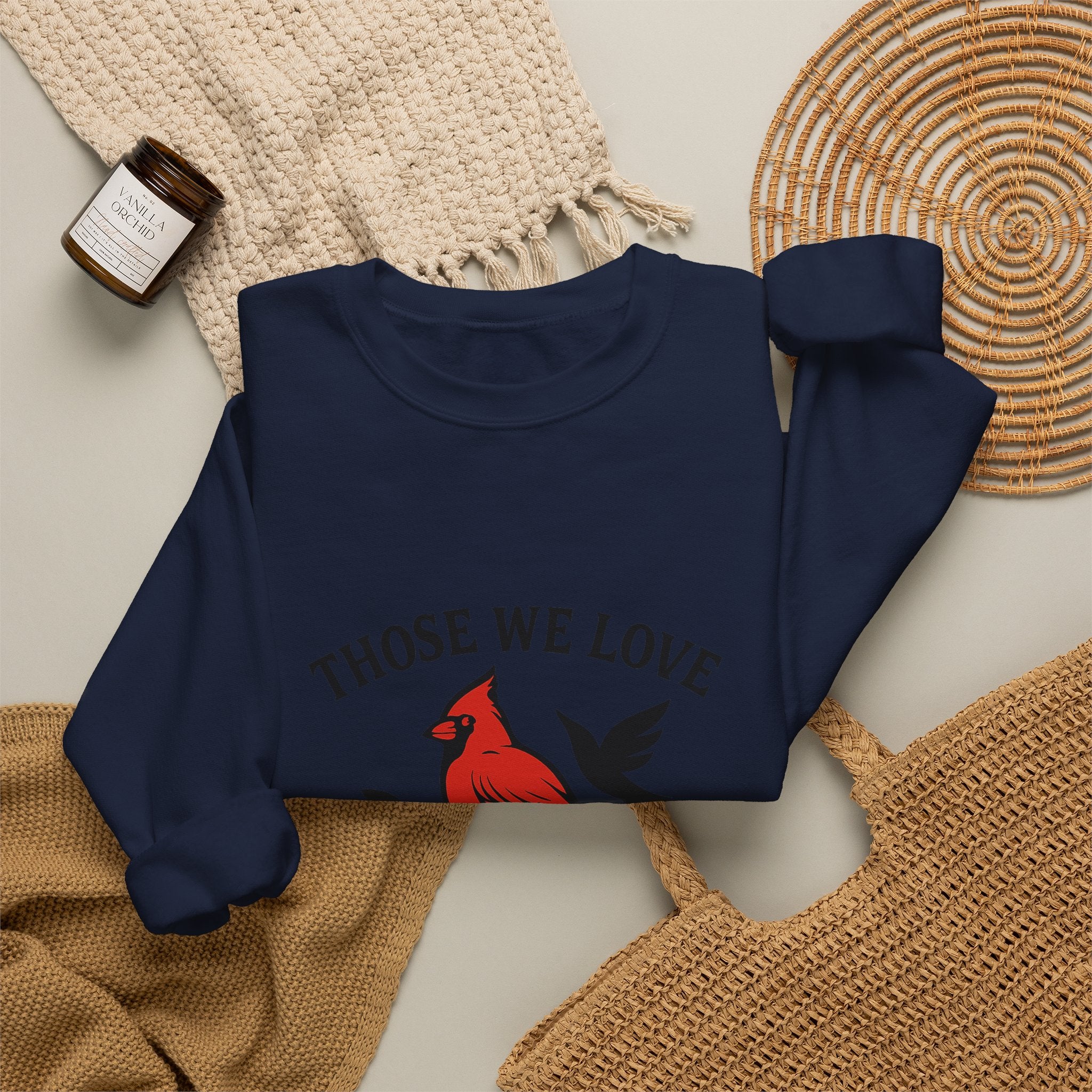 Cardinal Memorial Sweatshirt Loss of Loved One Grief Gift Sympathy Sweatshirt Those We Love Don't Go Away Remembrance Shirt
