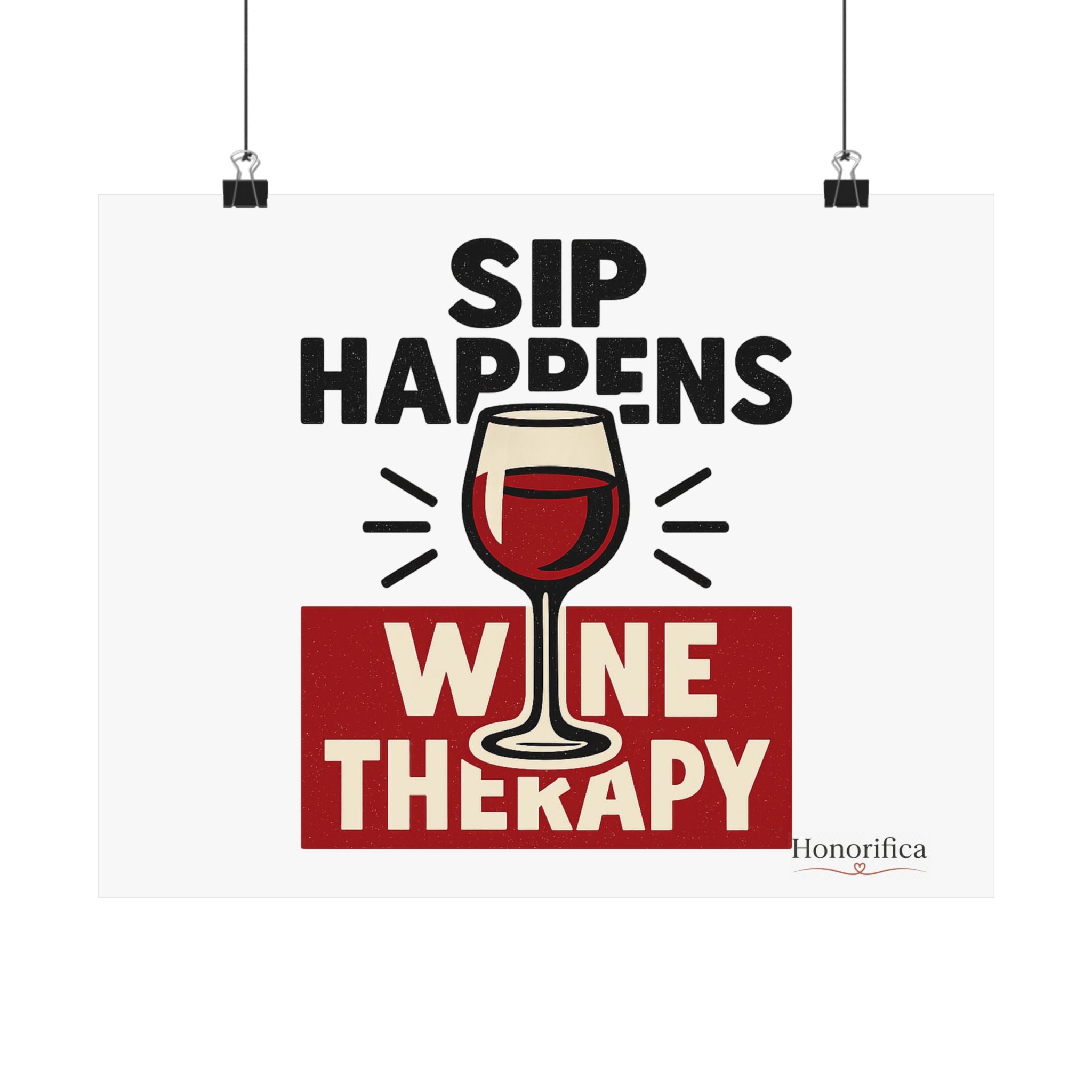 Sip Happens Wine Therapy Poster, Funny Wine Wall Art, Wine Lover Gift, Housewarming Gift for Women, Wine Decor Kitchen Bar Art