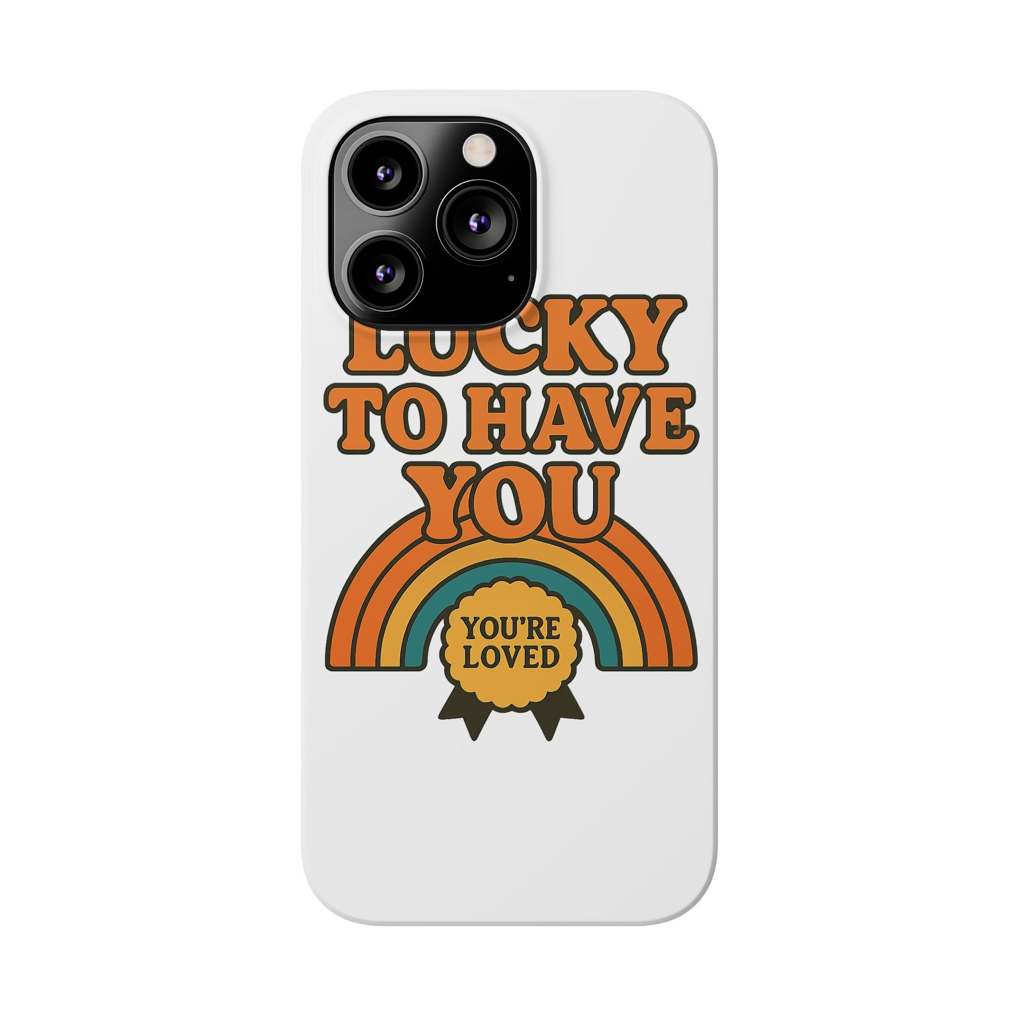 Lucky To Have You Phone Case Friendship Gift Best Friend Galentines Day Retro 70s Rainbow Vintage Appreciation Bestie Squad