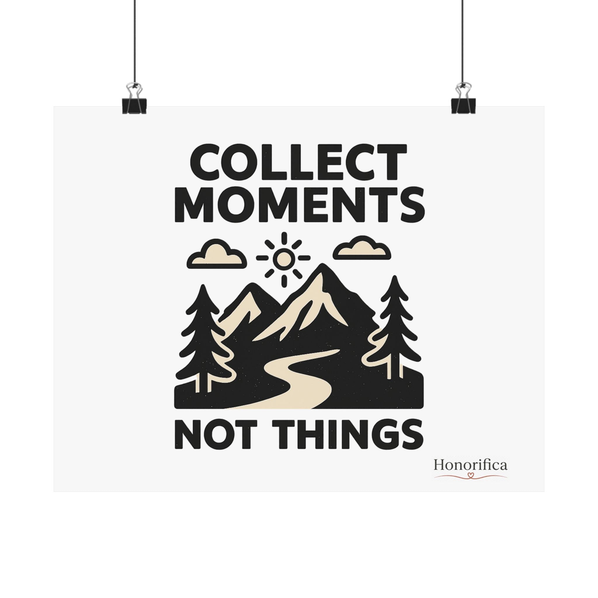 Collect Moments Not Things Mountain Poster, Travel Quote Wall Art, Adventure Gift, Minimalist Nature Print, Wanderlust Home Decor