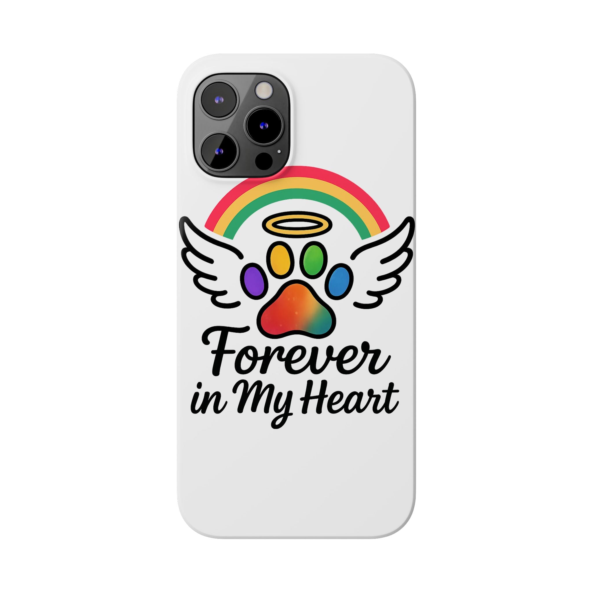 Rainbow Bridge Pet Memorial Phone Case Forever in My Heart Dog Cat Loss Sympathy Gift Remembrance Watercolor Paw Print Angel Pet