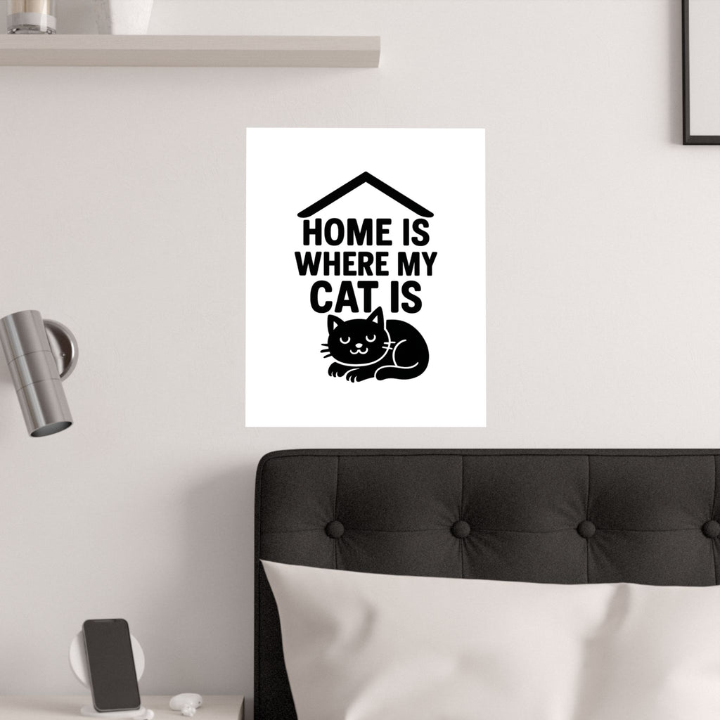 Home is Where My Cat Is Poster, Cat Lover Gift, Minimalist Cat Wall Art, Cat Owner Home Decor, Housewarming Gift for Cat Mom