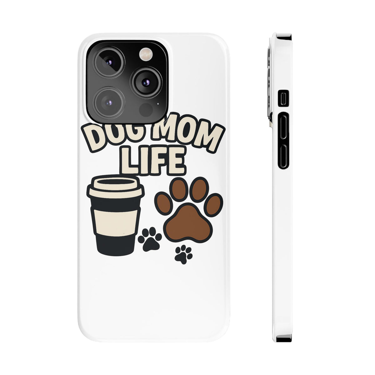 Dog Mom Life Phone Case, Coffee & Paws Illustrated Design, Gift for Dog Lover, Pet Parent Phone Case, Dog Owner Gift