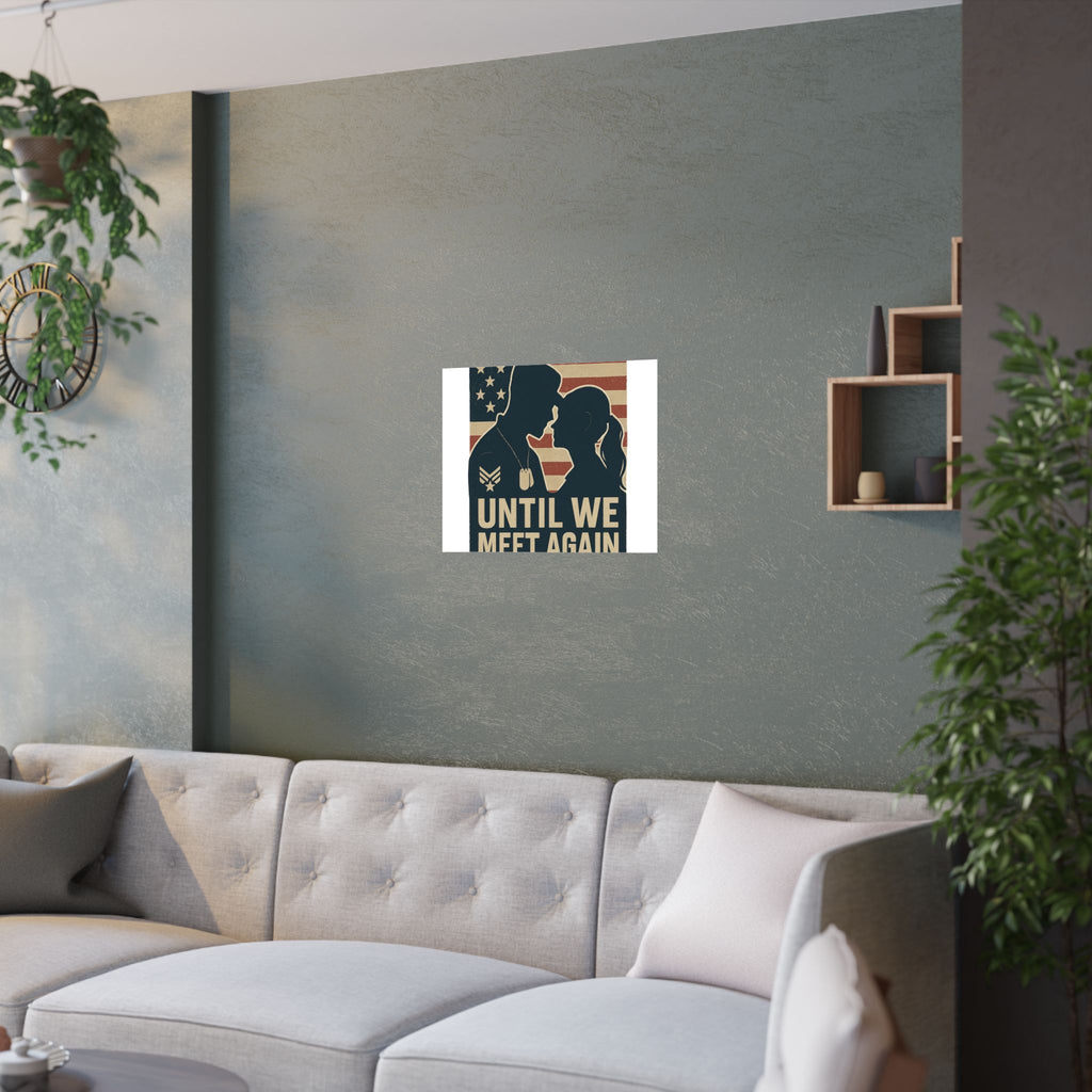 Until We Meet Again Military Deployment Poster, Romantic Farewell Gift for Military Spouse, Patriotic Couple Silhouette Art