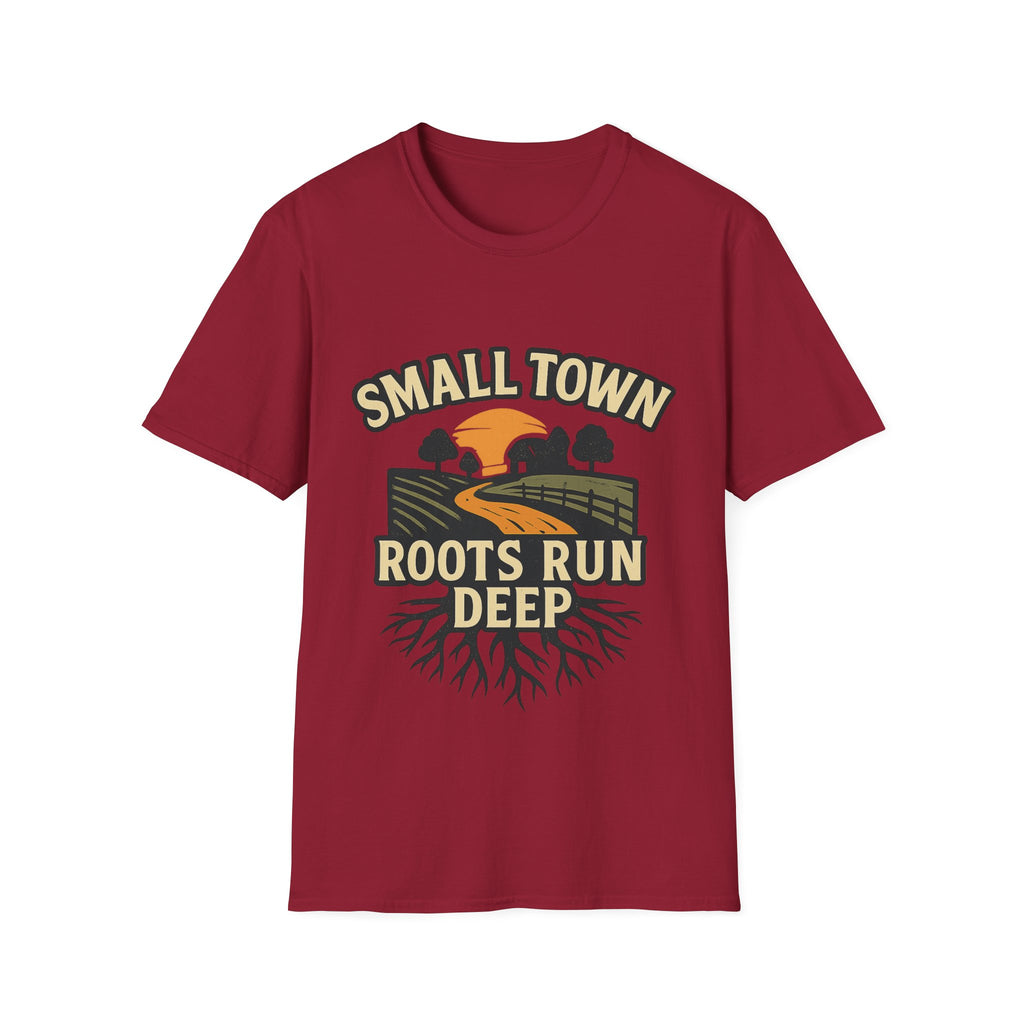 Small Town Roots Run Deep Shirt, Country Roads Graphic Tee, Rural Pride T-Shirt, Farmhouse Style Clothing, Country Lifestyle Gift