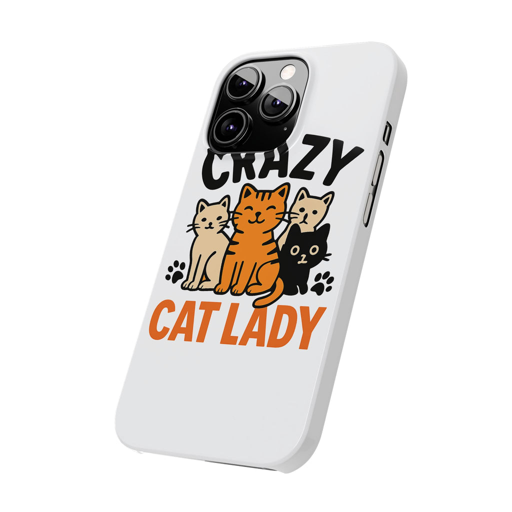 Crazy Cat Lady Phone Case, Funny Cat Lover Gift, Cat Mom Phone Case, Cat Lady Birthday Gift, Cute Cat Phone Case for Women