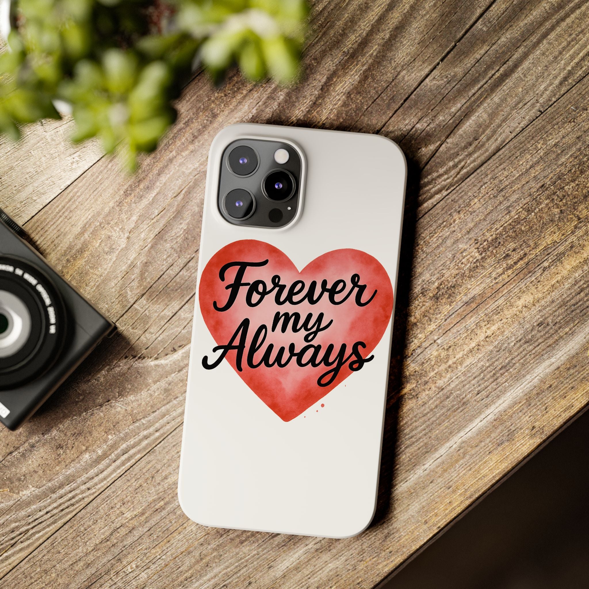 Forever My Always Watercolor Heart Phone Case | Romantic Anniversary Gift for Her | Love Quote Phone Cover | Girlfriend Wife Gift