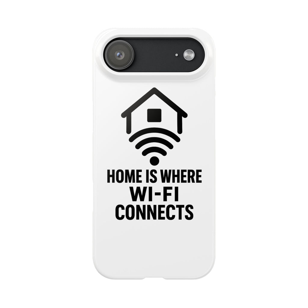 Home Is Where WiFi Connects Phone Case Funny Millennial Gift Tech Lover Housewarming Present Modern Minimalist Humor Gift