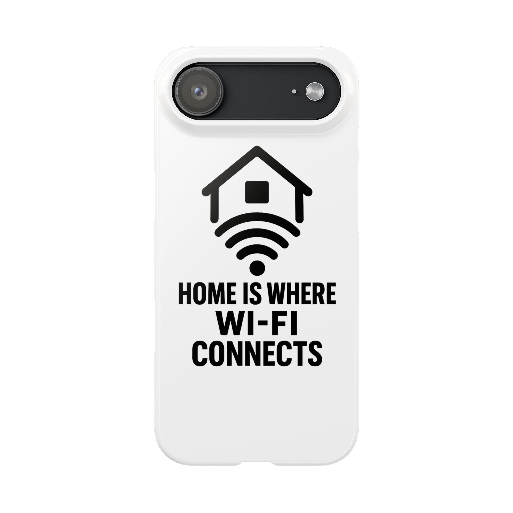 Home Is Where WiFi Connects Phone Case Funny Millennial Gift Tech Lover Housewarming Present Modern Minimalist Humor Gift