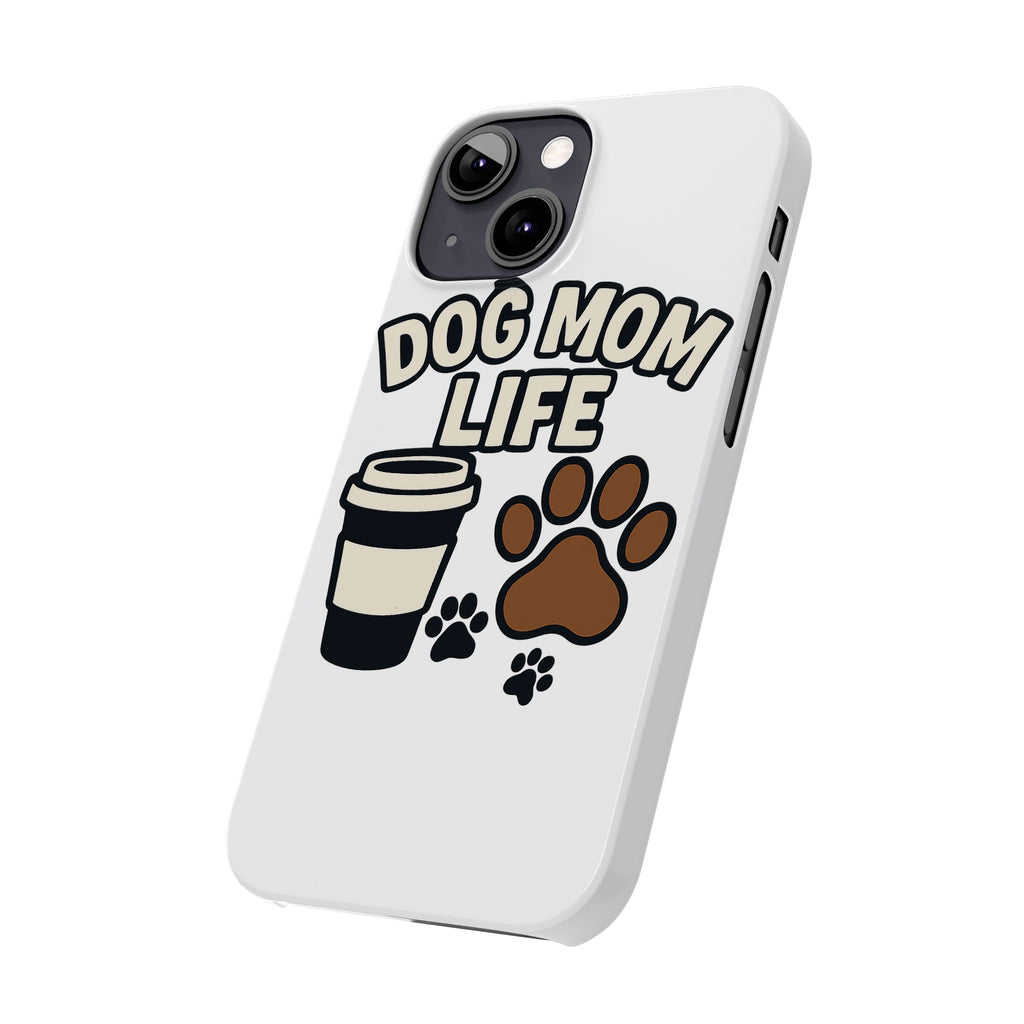 Dog Mom Life Phone Case, Coffee & Paws Illustrated Design, Gift for Dog Lover, Pet Parent Phone Case, Dog Owner Gift
