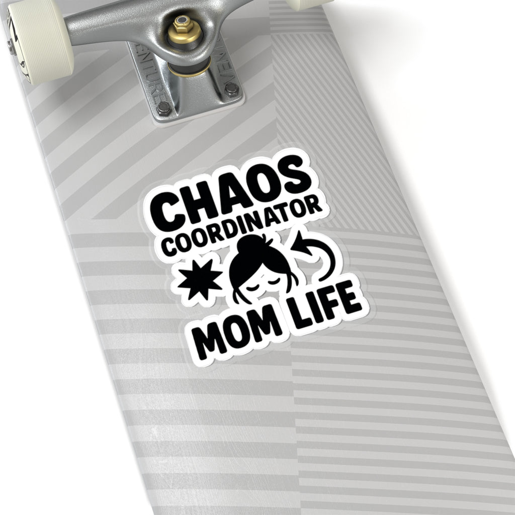 Chaos Coordinator Sticker Mom Life Gift Funny Mom Sticker Motherhood Humor Water Bottle Laptop Sticker Mother's Day Gift
