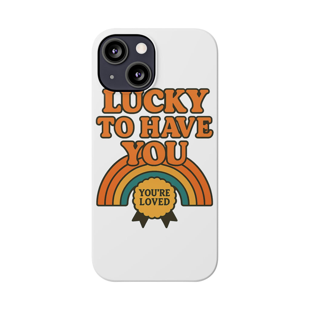 Lucky To Have You Phone Case Friendship Gift Best Friend Galentines Day Retro 70s Rainbow Vintage Appreciation Bestie Squad