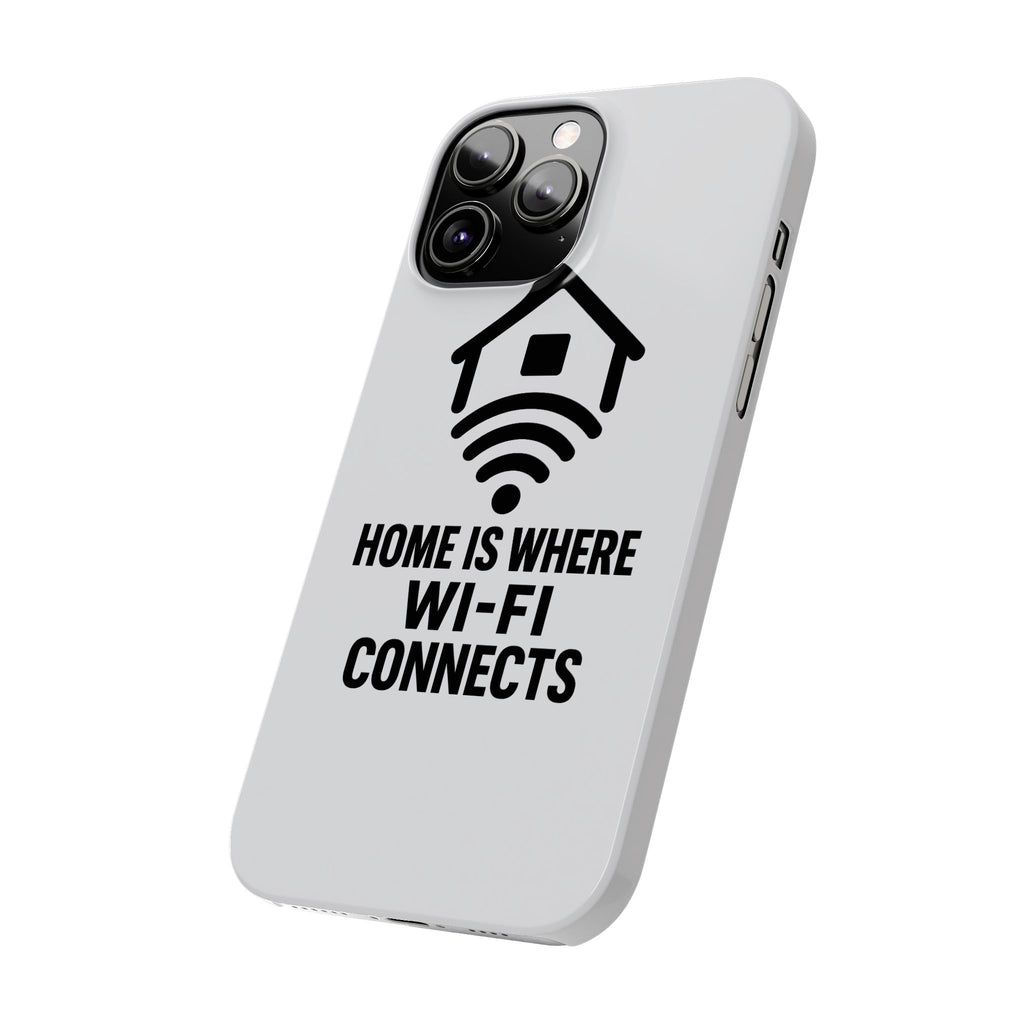 Home Is Where WiFi Connects Phone Case Funny Millennial Gift Tech Lover Housewarming Present Modern Minimalist Humor Gift