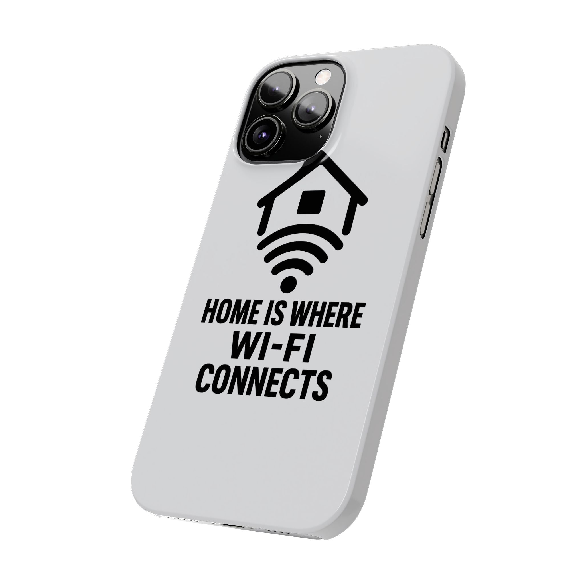 Home Is Where WiFi Connects Phone Case Funny Millennial Gift Tech Lover Housewarming Present Modern Minimalist Humor Gift