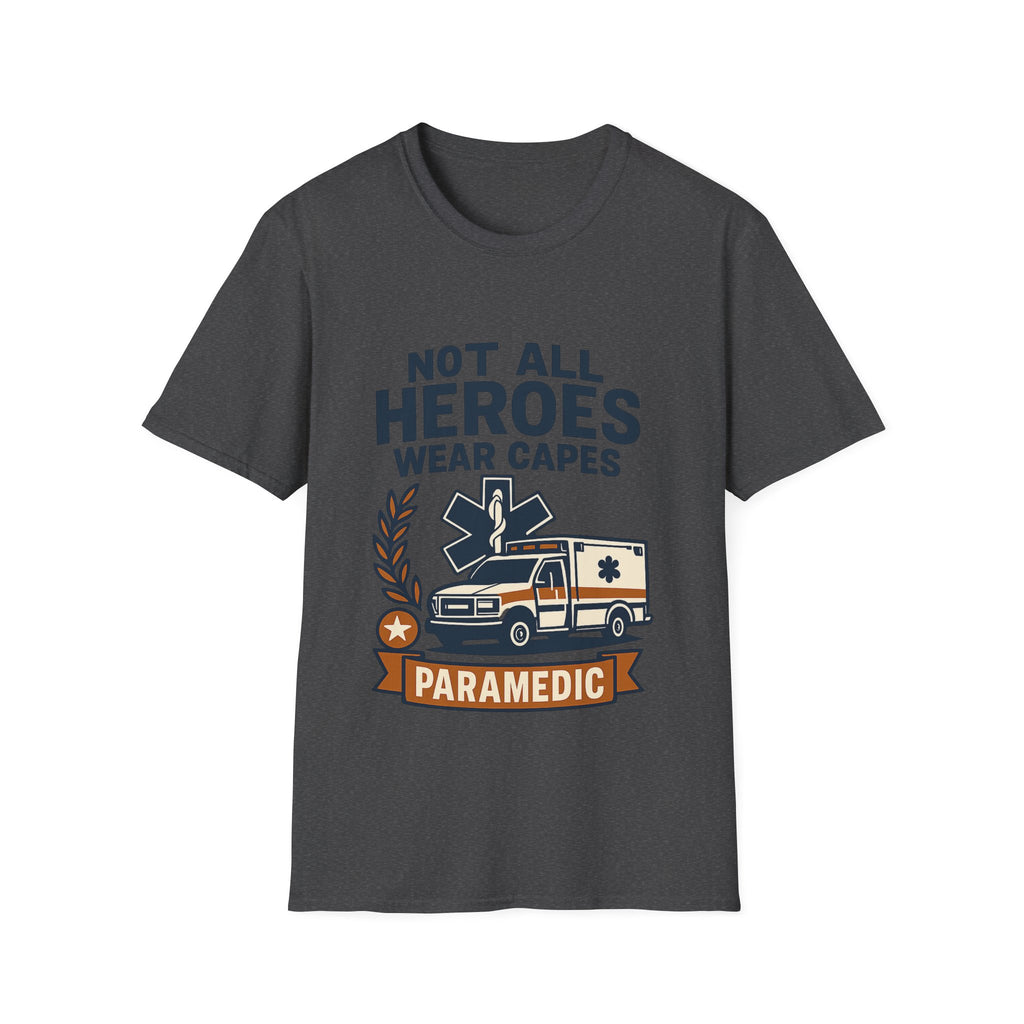 Not All Heroes Wear Capes Paramedic Shirt, EMS Appreciation Gift, Star of Life EMT Tshirt, Ambulance Driver Hero Shirt