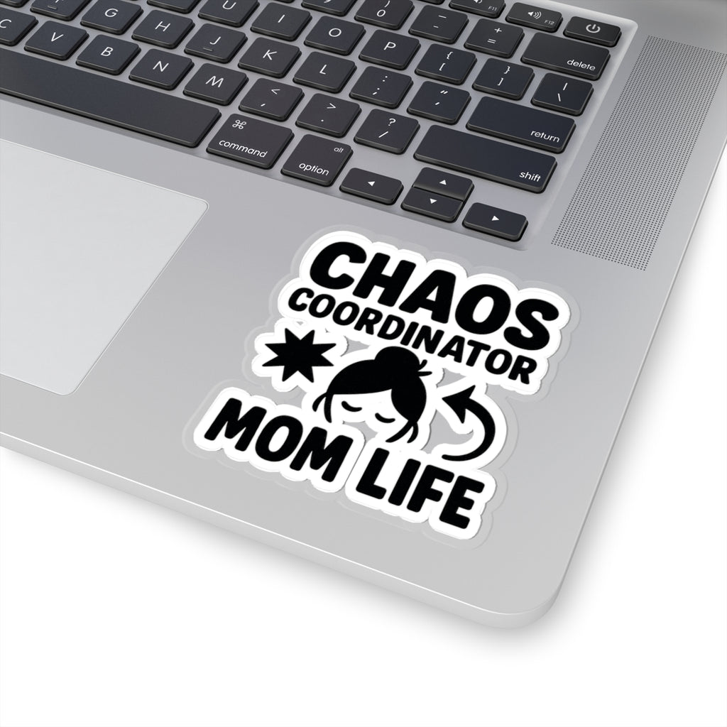 Chaos Coordinator Sticker Mom Life Gift Funny Mom Sticker Motherhood Humor Water Bottle Laptop Sticker Mother's Day Gift