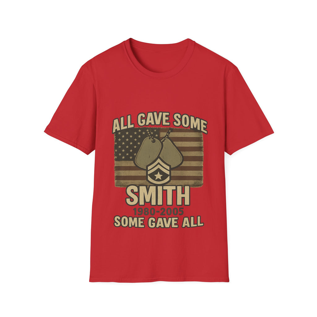 Custom Veteran Shirt | All Gave Some Some Gave All | Personalized Veterans Day Gift | Military Family Pride Tshirt with Name & Dates