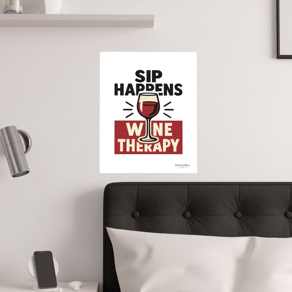 Sip Happens Wine Therapy Poster, Funny Wine Wall Art, Wine Lover Gift, Housewarming Gift for Women, Wine Decor Kitchen Bar Art