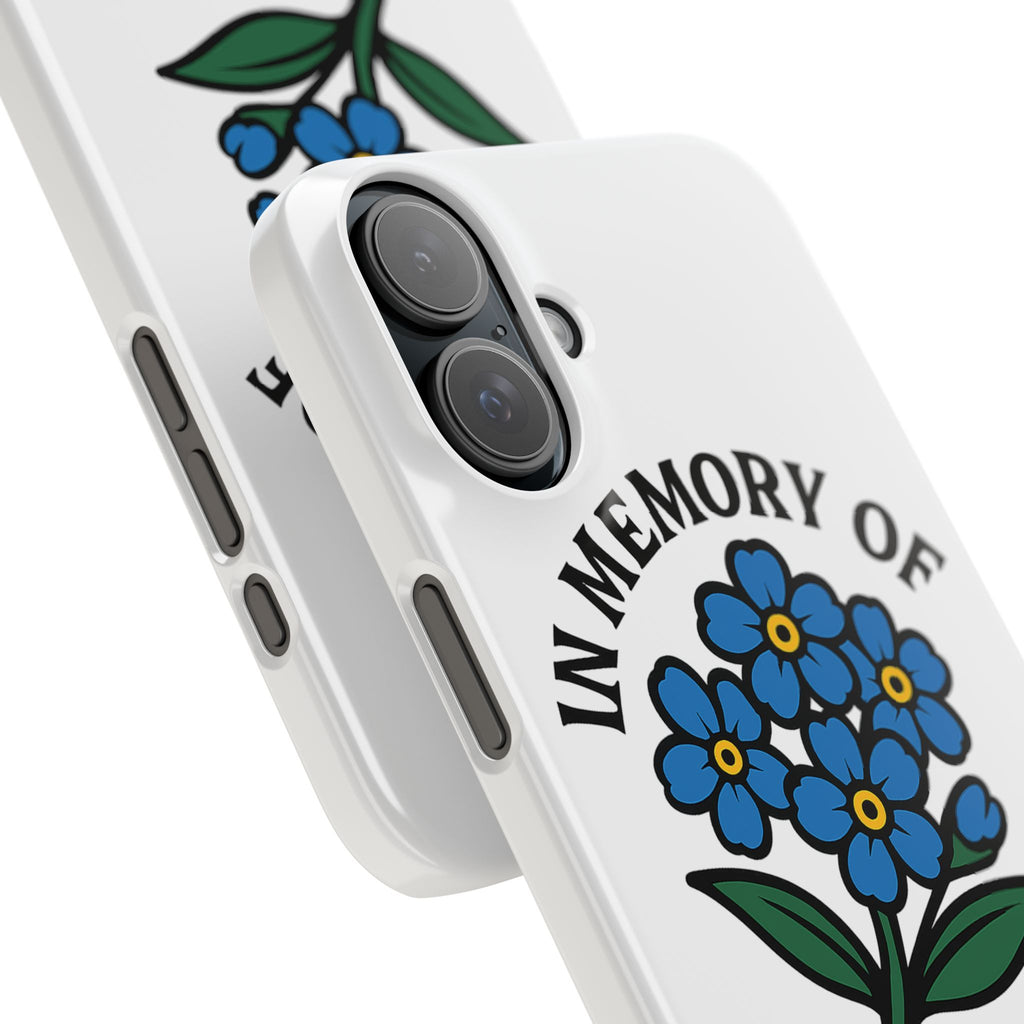 Forget Me Not Phone Case Memorial Gift Floral Remembrance Case Sympathy Gift In Memory Of Loved One Loss of Mom Dad Friend