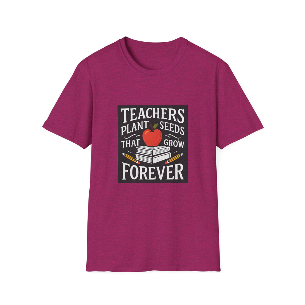 Teachers Plant Seeds That Grow Forever Shirt, Teacher Appreciation Gift, End of Year Teacher Gift, Teacher Week Tee, Teaching T-Shirt