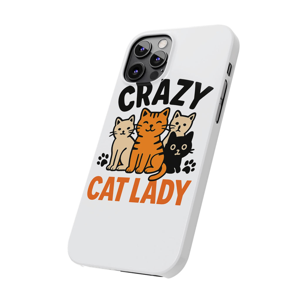 Crazy Cat Lady Phone Case, Funny Cat Lover Gift, Cat Mom Phone Case, Cat Lady Birthday Gift, Cute Cat Phone Case for Women