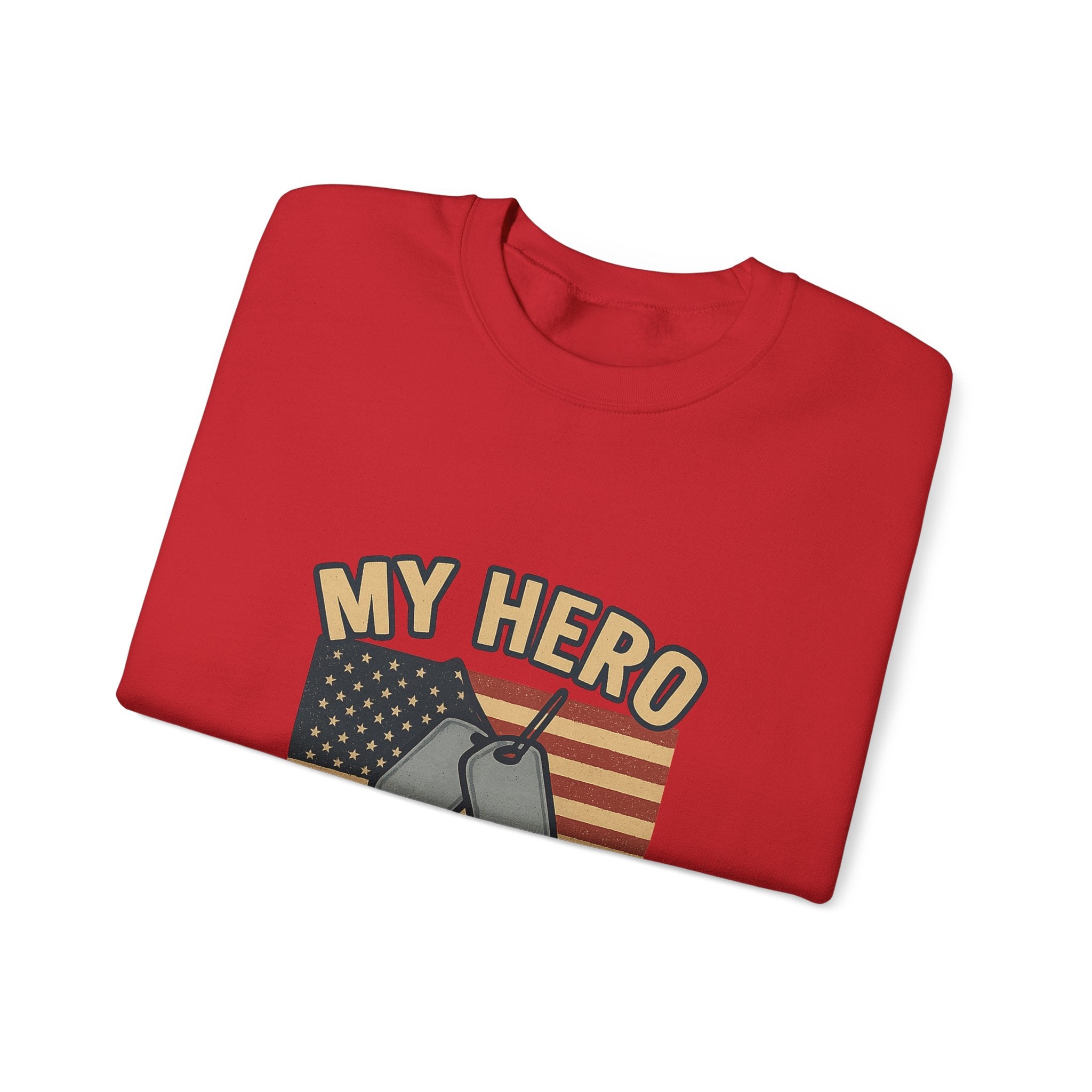 Military Sister Sweatshirt My Hero My Sister Proud Army Navy Air Force Marine Gift Active Duty Support Patriotic Clothing