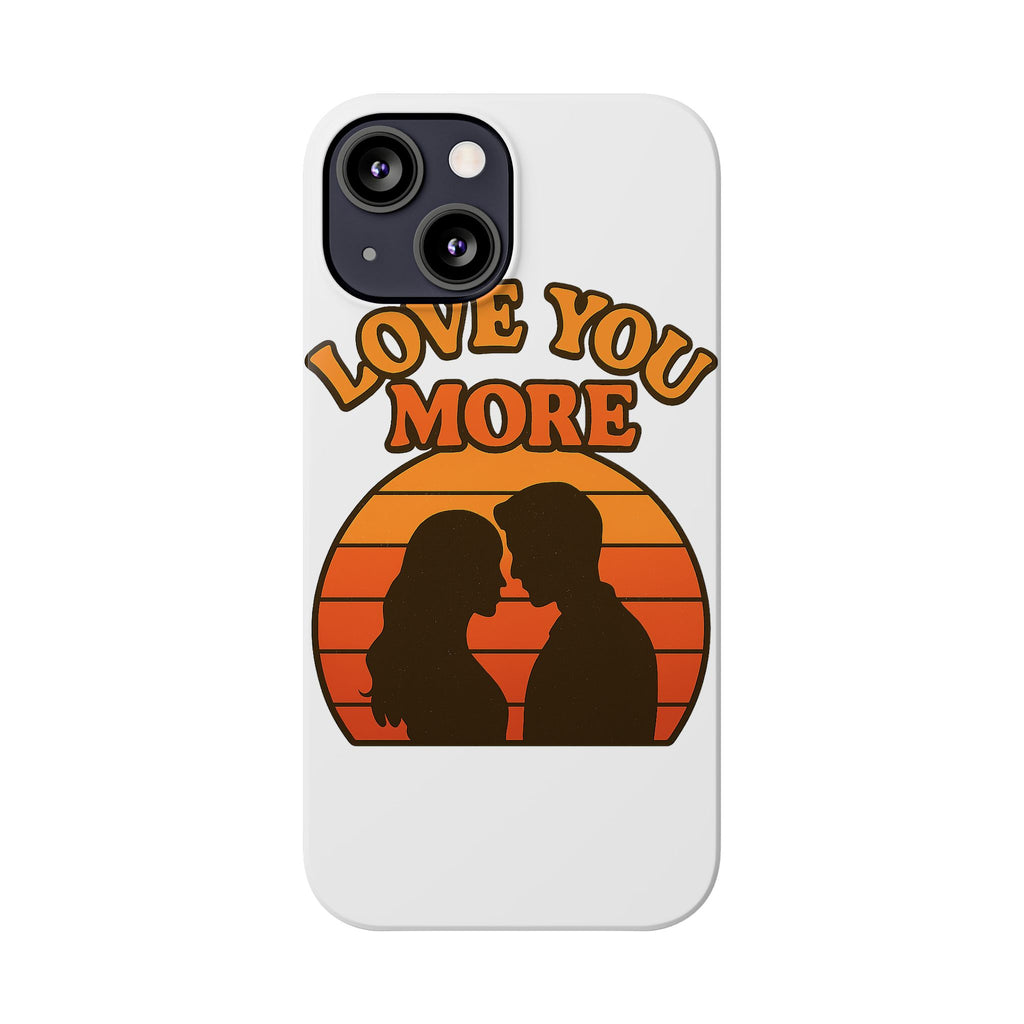 Love You More Phone Case Retro Sunset 70s Vintage Romantic Groovy Aesthetic Cute Couple Gift for Girlfriend Wife Anniversary
