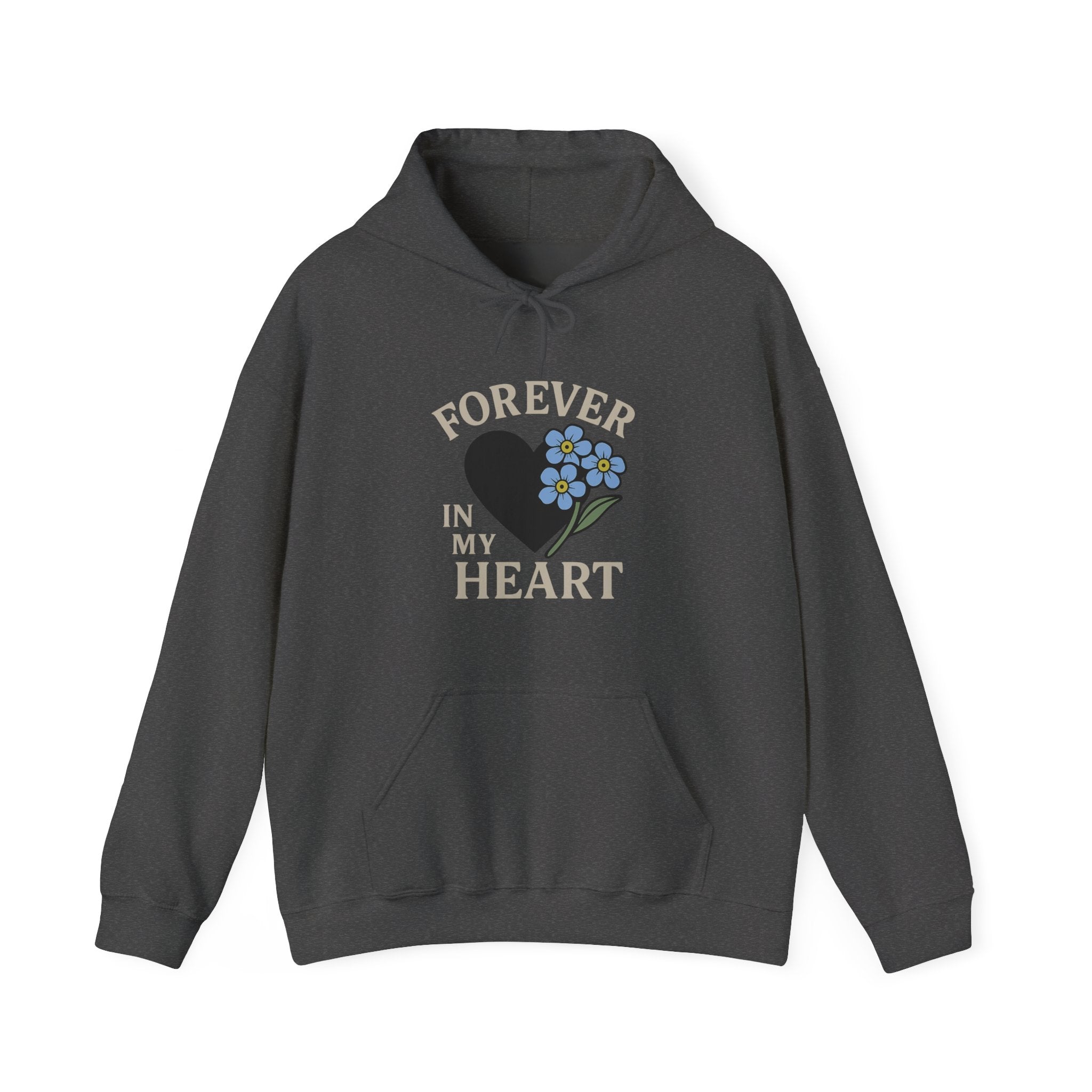 Forget Me Not Memorial Hoodie Forever in My Heart Sympathy Gift Loss of Parent Spouse Remembrance Comfort Bereavement Grief Support