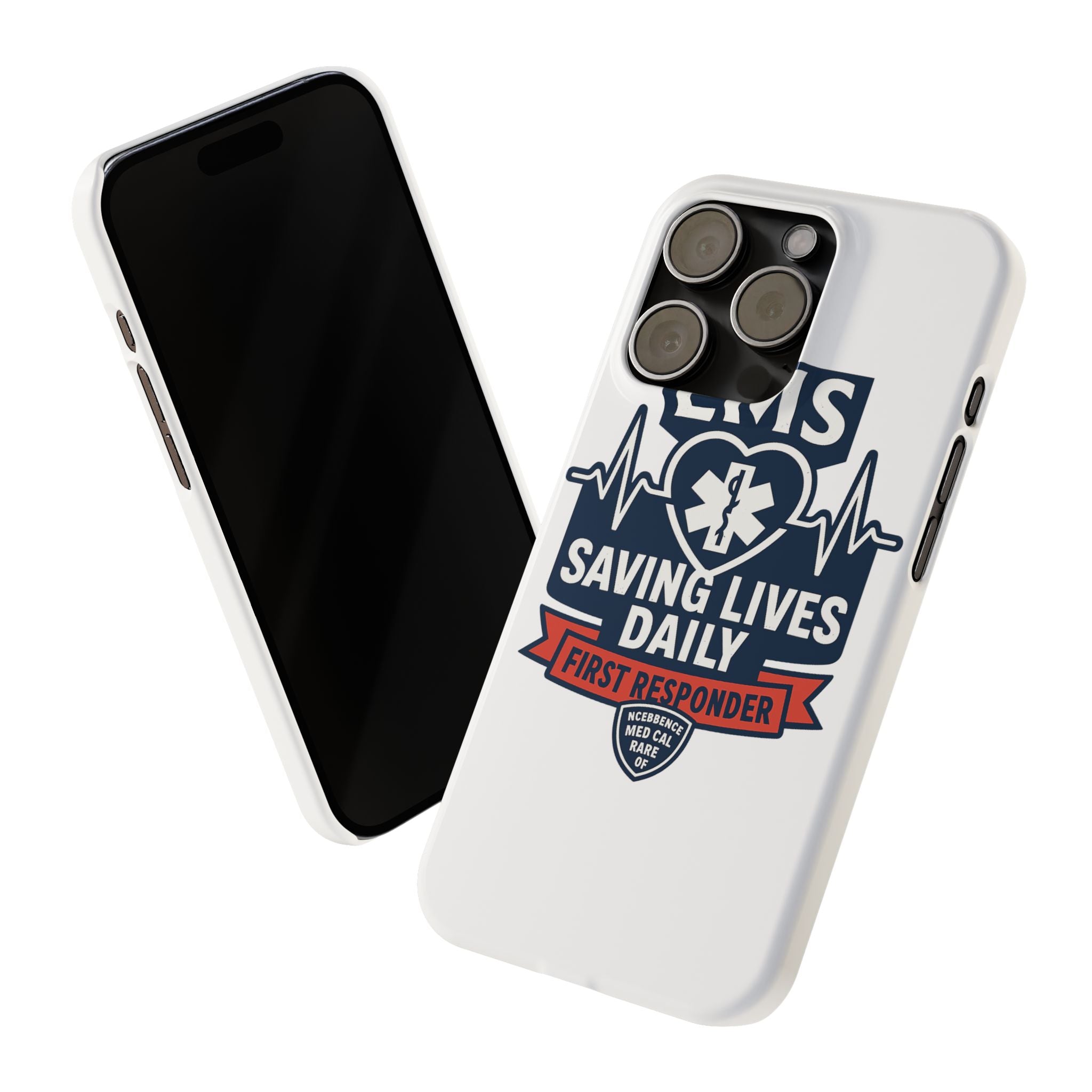 EMS Phone Case Paramedic Gift EMT Star of Life Heartbeat Saving Lives Daily First Responder Appreciation Medical Hero