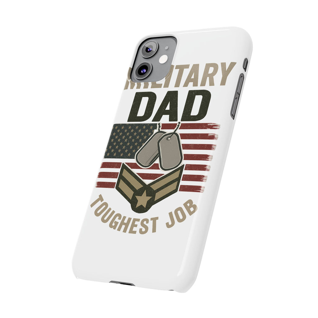 Military Dad Phone Case, Toughest Job Gift for Father of Soldier, Army Navy Marine Air Force Gift, Patriotic Phone Armor